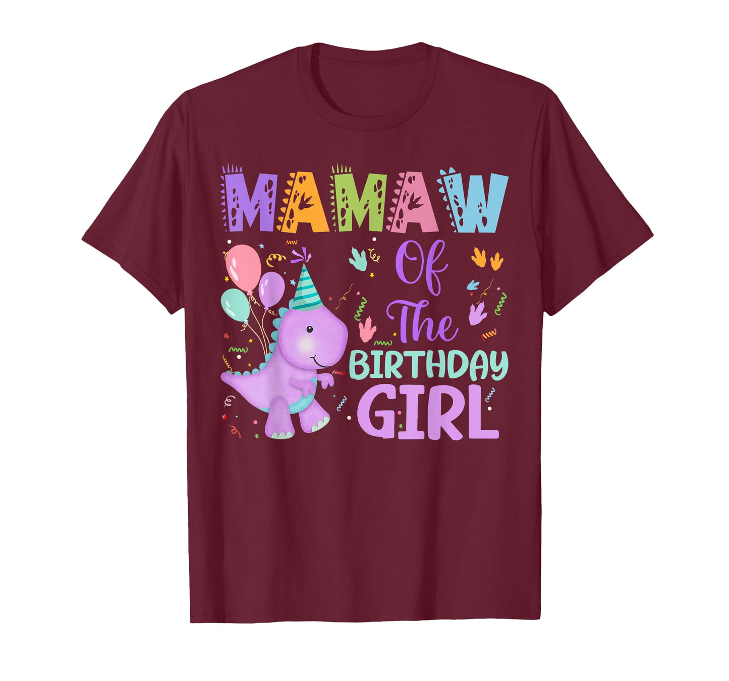 Mamaw Of The Birthday Girl Dinosaur Saurus Rex Party T-Shirt