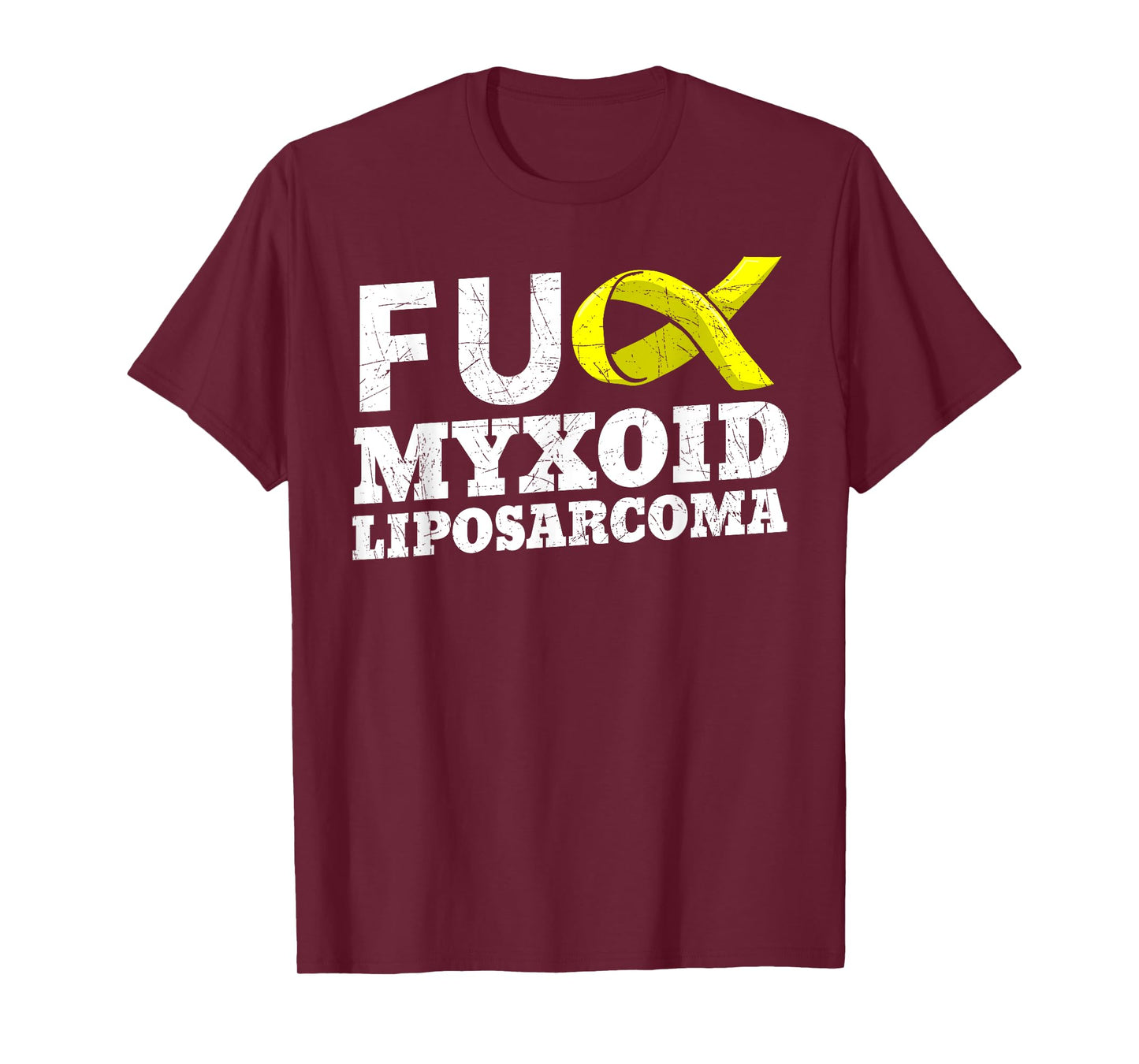 Fuck Myxoid Liposarcoma MRCLS Cancer Awareness Supporters T-Shirt