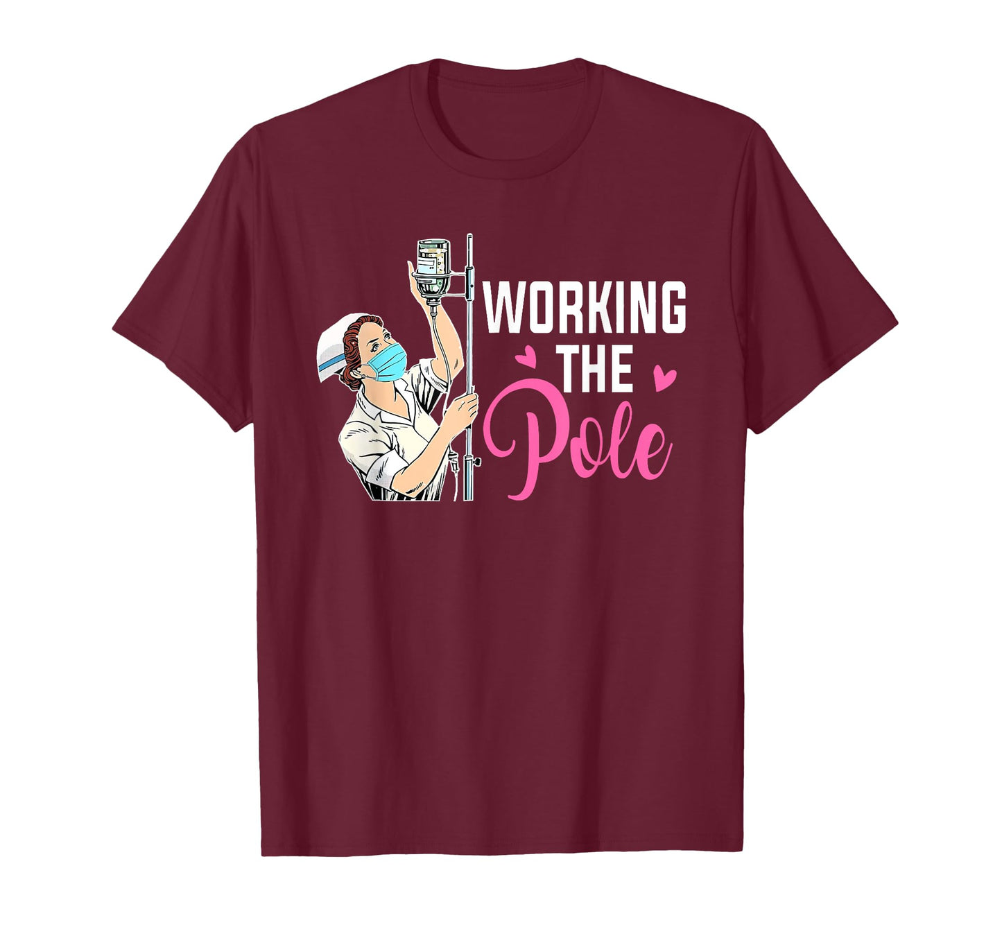 Working The Pole Nurse Unisex Black Modern Casual Short Sleeve T-Shirt