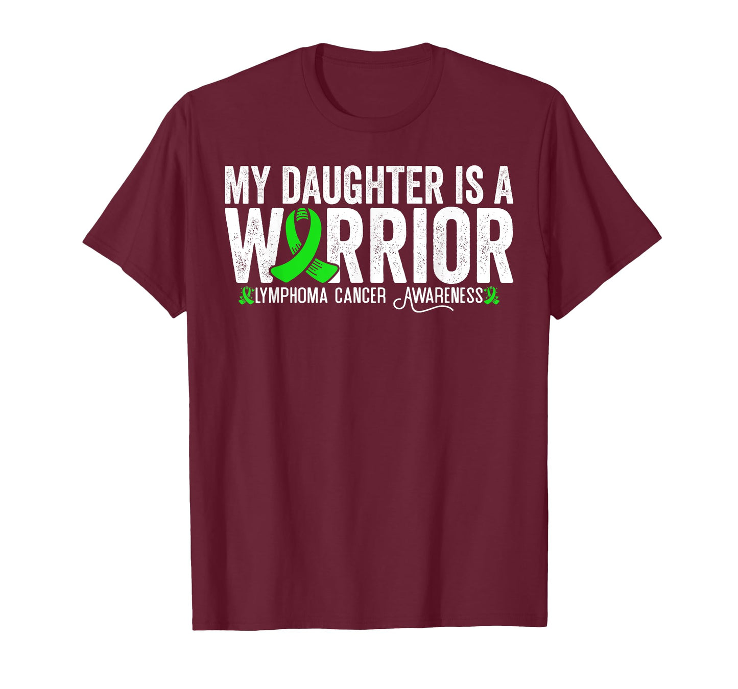 My Daughter Is A Warrior Lymphoma Cancer Awareness T-Shirt