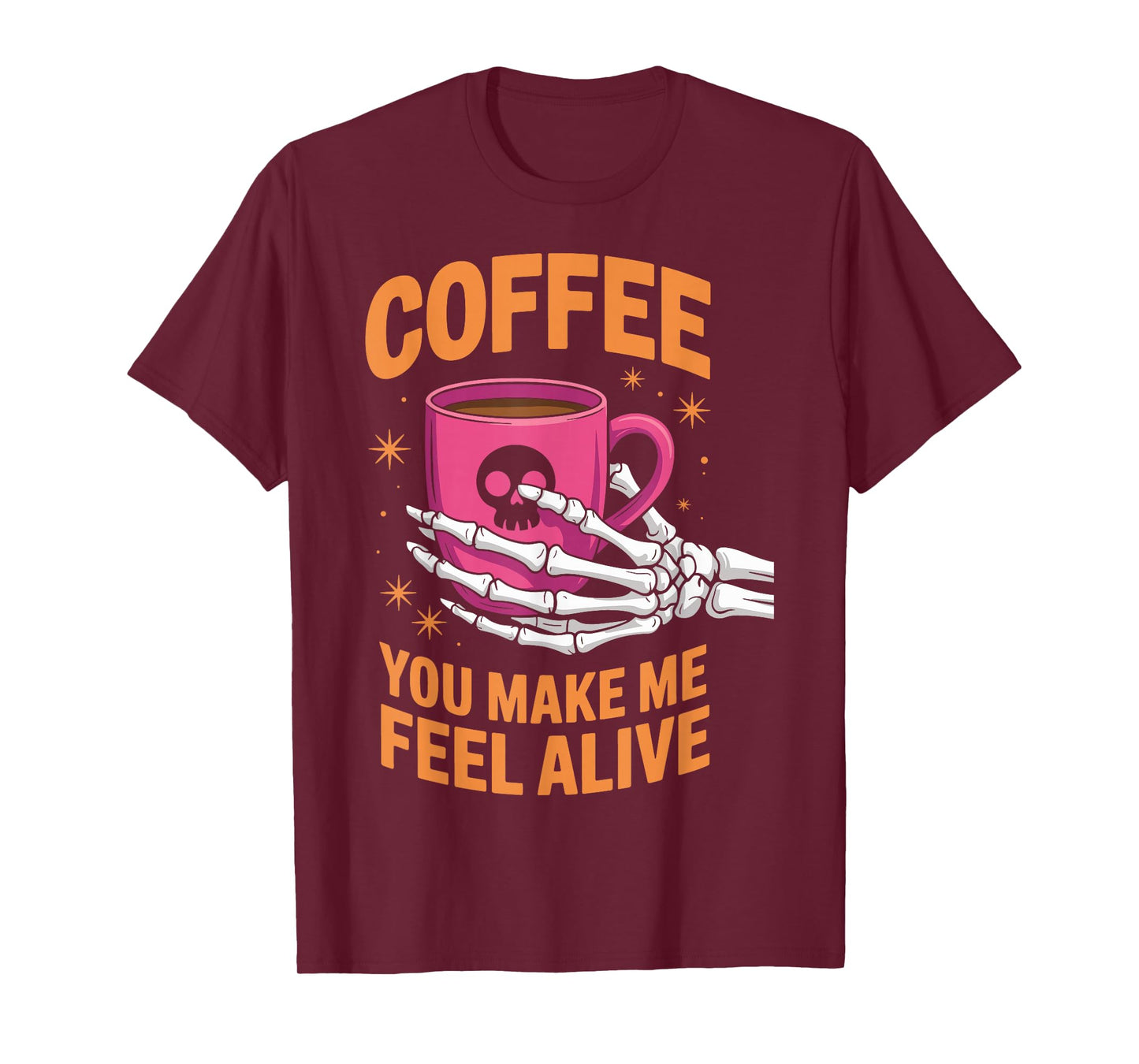 Coffee You Make Me Feel Alive Halloween T-Shirt
