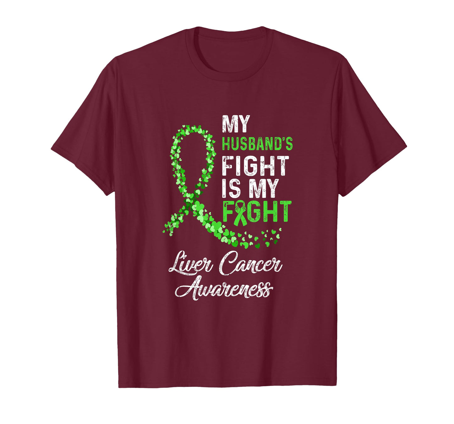 My Husbands Fight Is My Fight Liver Cancer Awareness T-Shirt