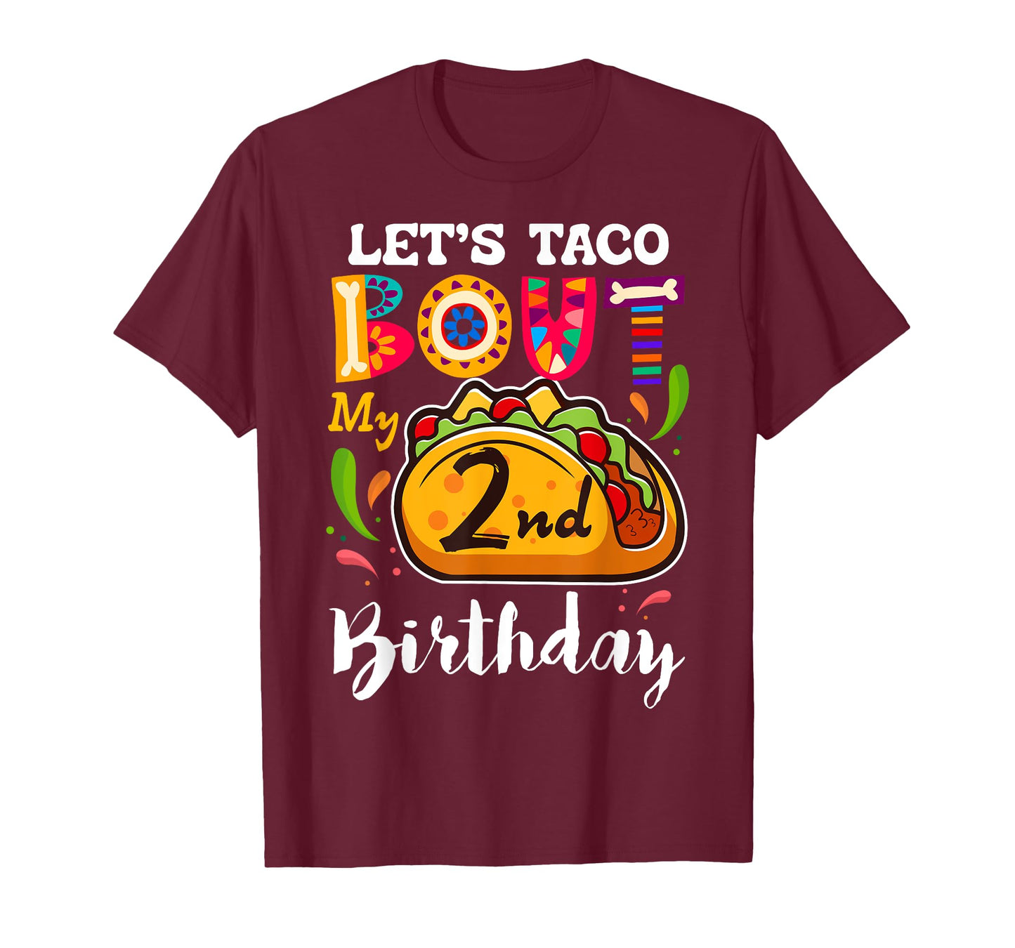 Let's Taco Bout My 2 Years Old Birthday Funny Family T-Shirt