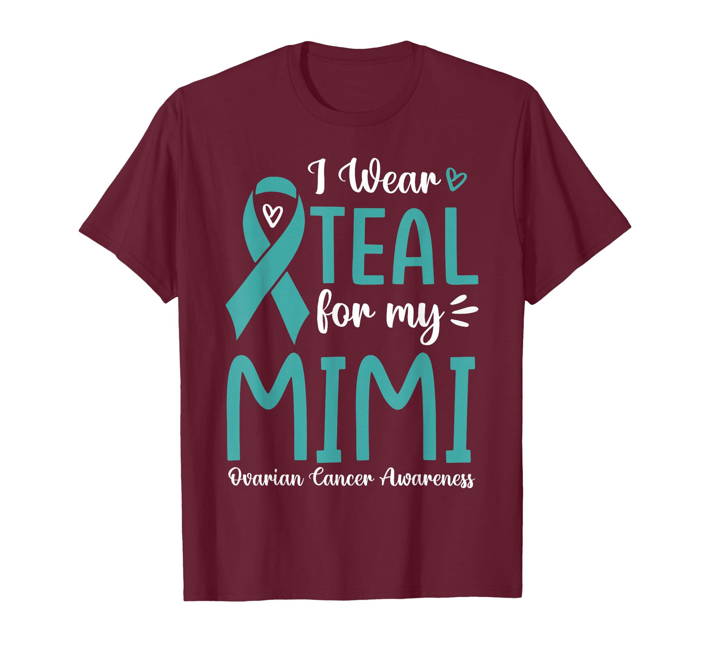 I Wear Teal For My Mimi Ovarian Cancer Awareness Family T-Shirt