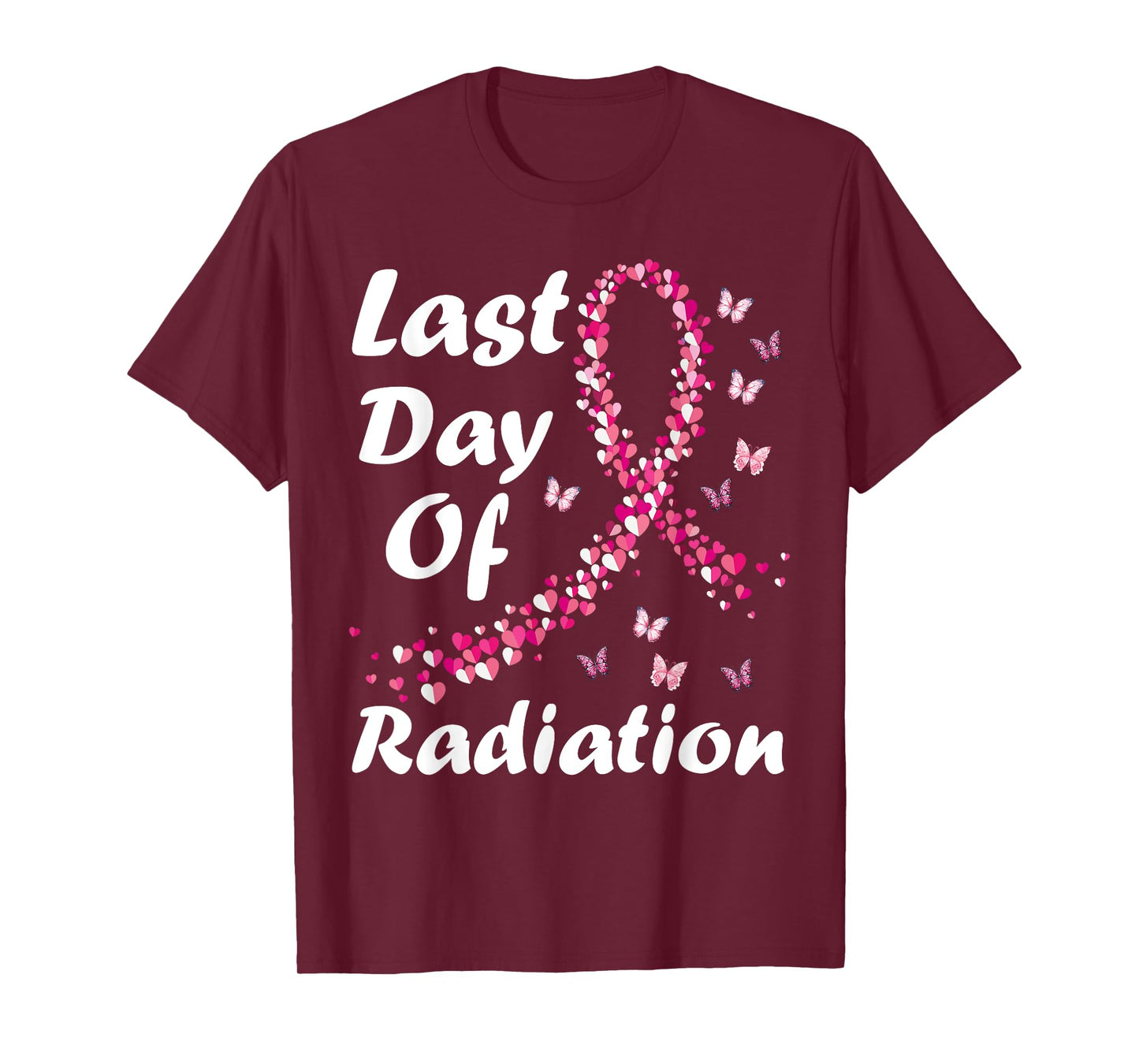 Last Day of Radiation Treatment Breast Cancer Awareness T-Shirt