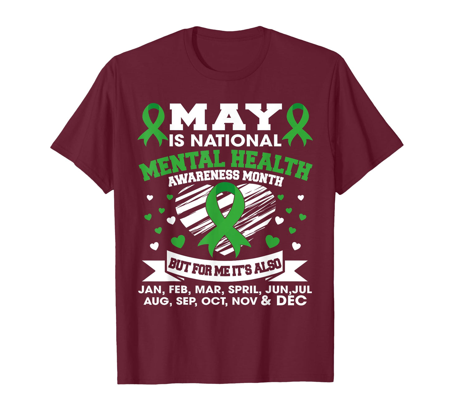 May Is National Mental Health Awareness Month Green Ribbon T-Shirt