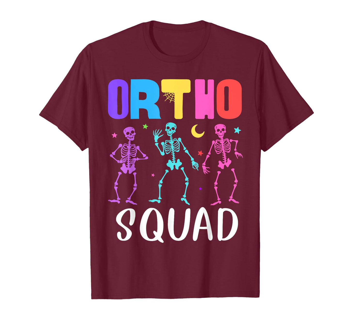 Skeleton Ortho Squad Orthopedic Nurse RN Halloween Costume T-Shirt