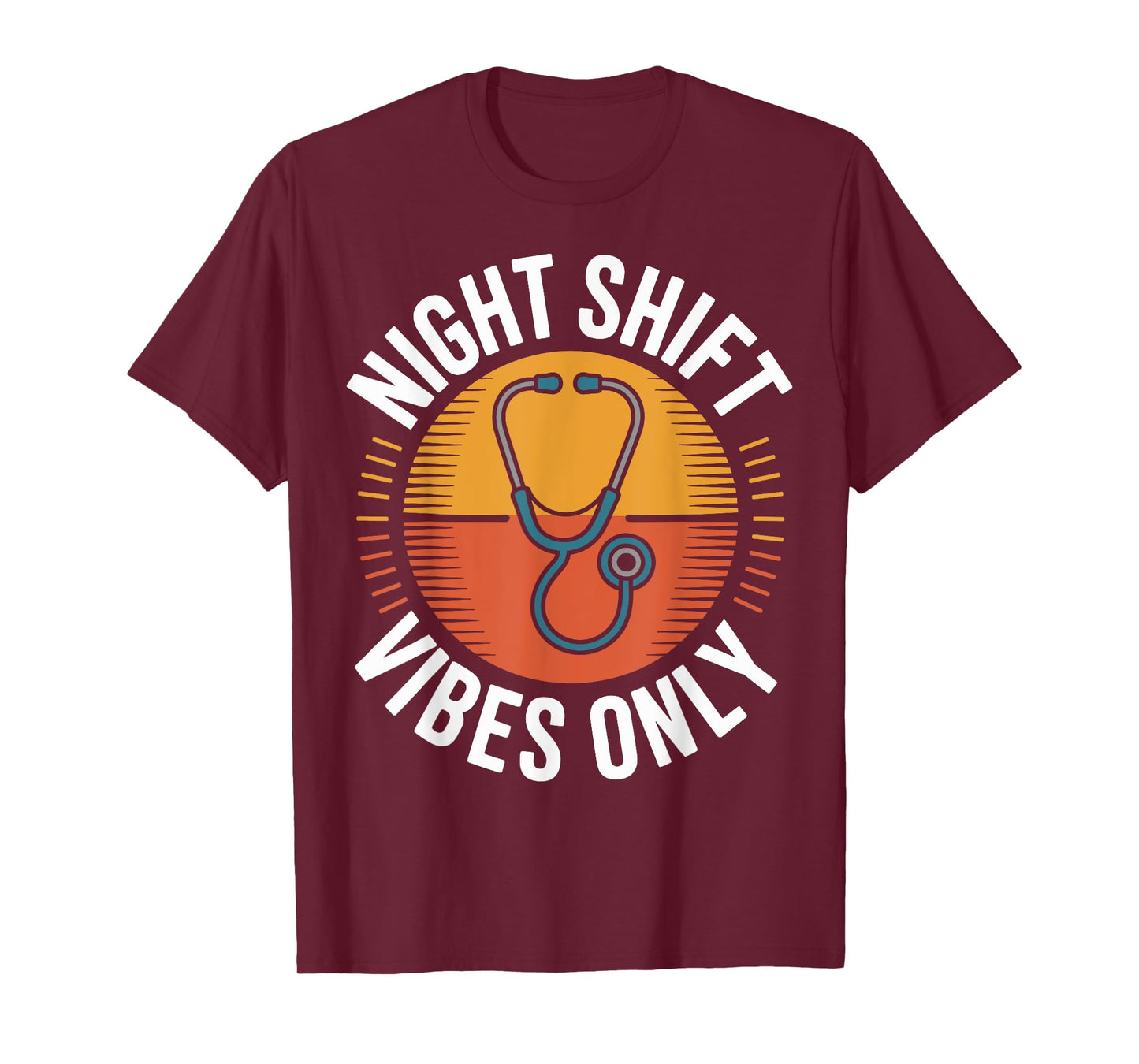 Night Shift Vibes Only Night Shift Nurse Funny T-Shirt