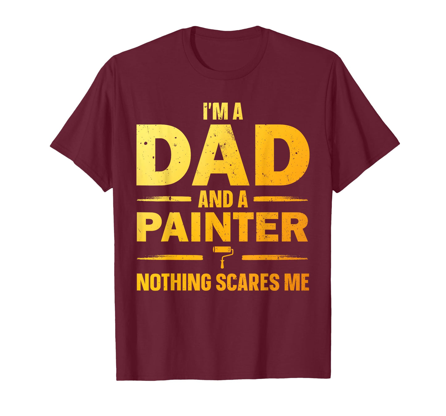 Best Painter Design For Men Dad Painting Job House Painter T-Shirt
