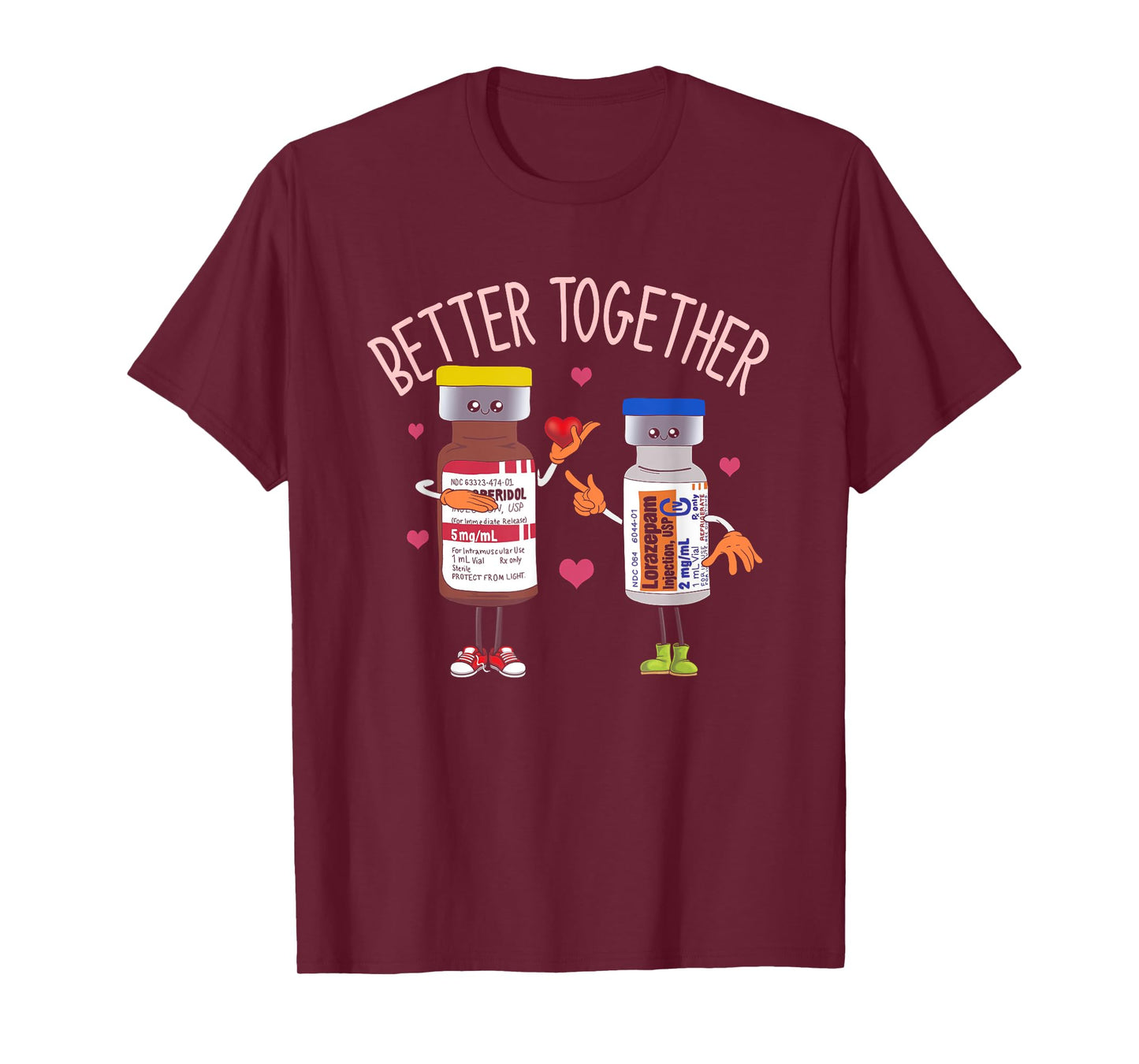 Better-Together Haldol Ativan ICU Nurse Valentine's Day T-Shirt