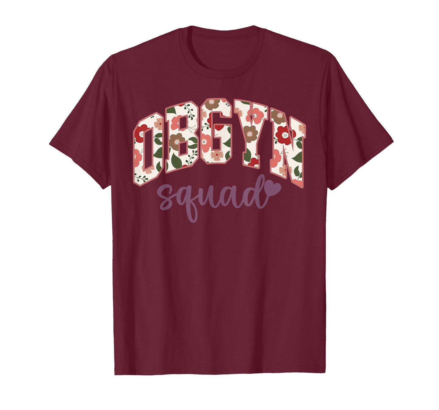 Retro Flower OBGYN Squad Obstetrician Gynecologist L&D Nurse T-Shirt