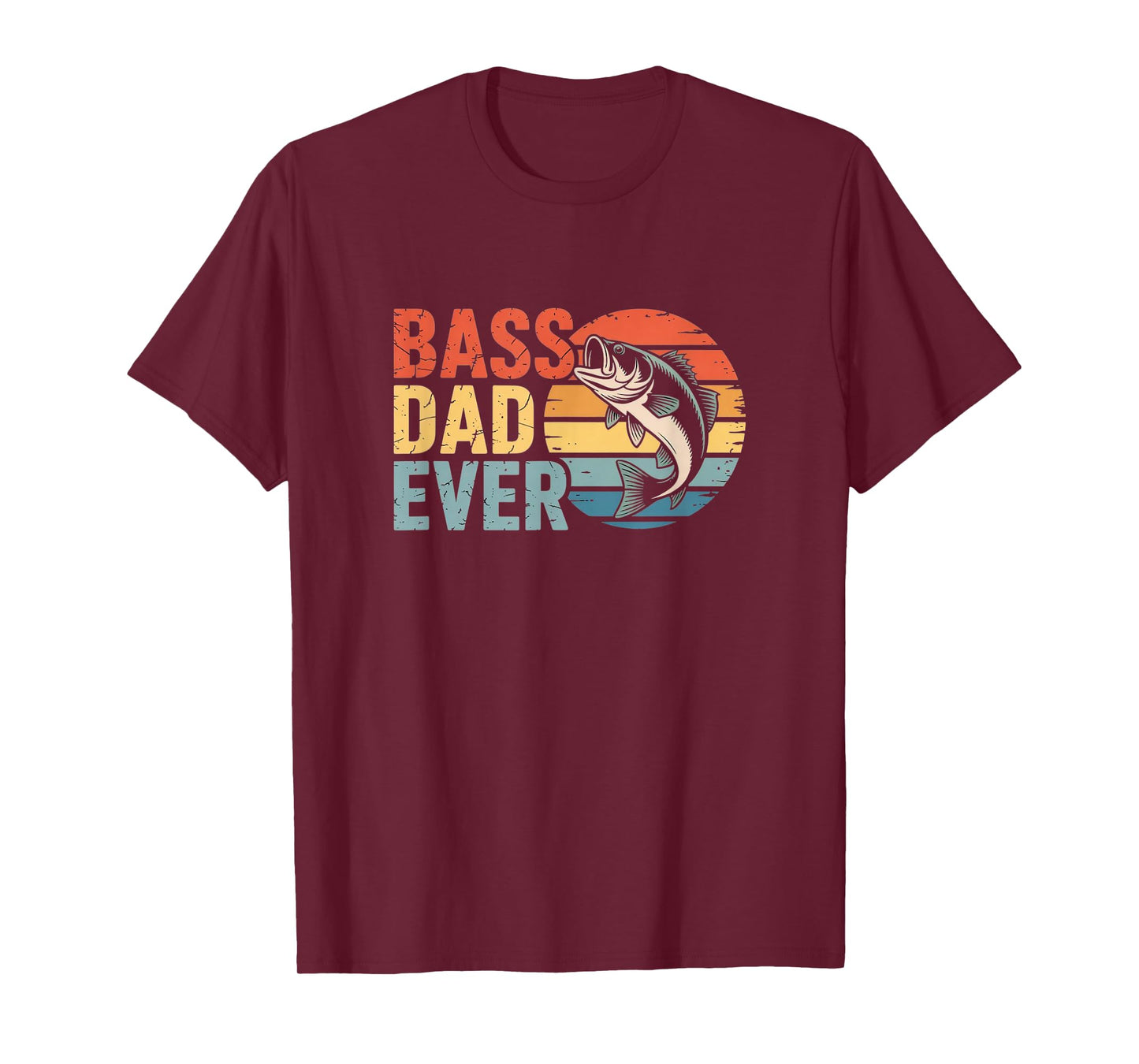 Bass Dad Ever – Cool Fishing Tribute Shirt for Fathers T-Shirt