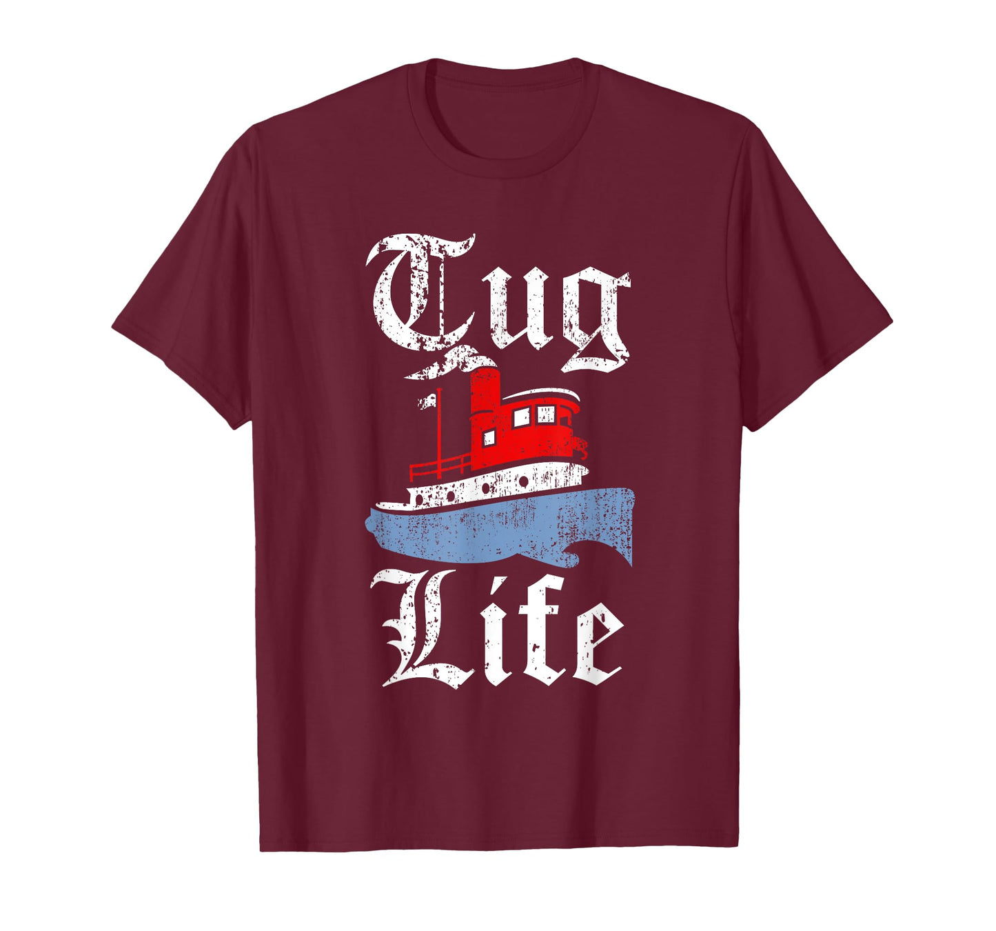 Funny Tugboat T-Shirt - TUG LIFE tugboat tee T-Shirt