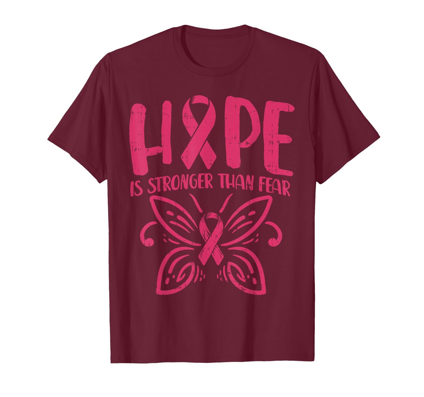 Hope Is Stronger Than Fear Pink Butterfly Breast Cancer Gift T-Shirt