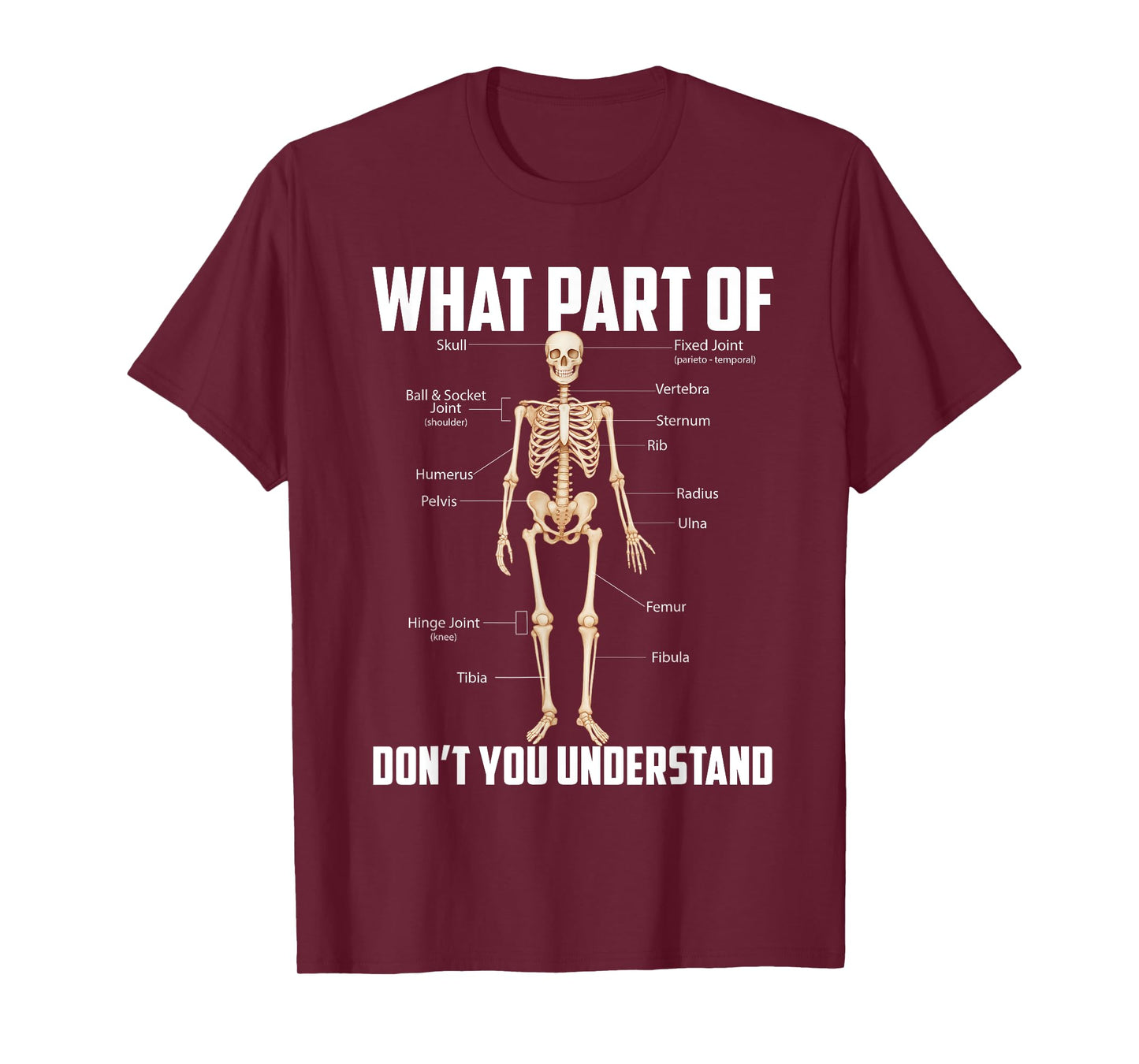 What Part of Don't You Understand Funny Science Doctor Nurse T-Shirt
