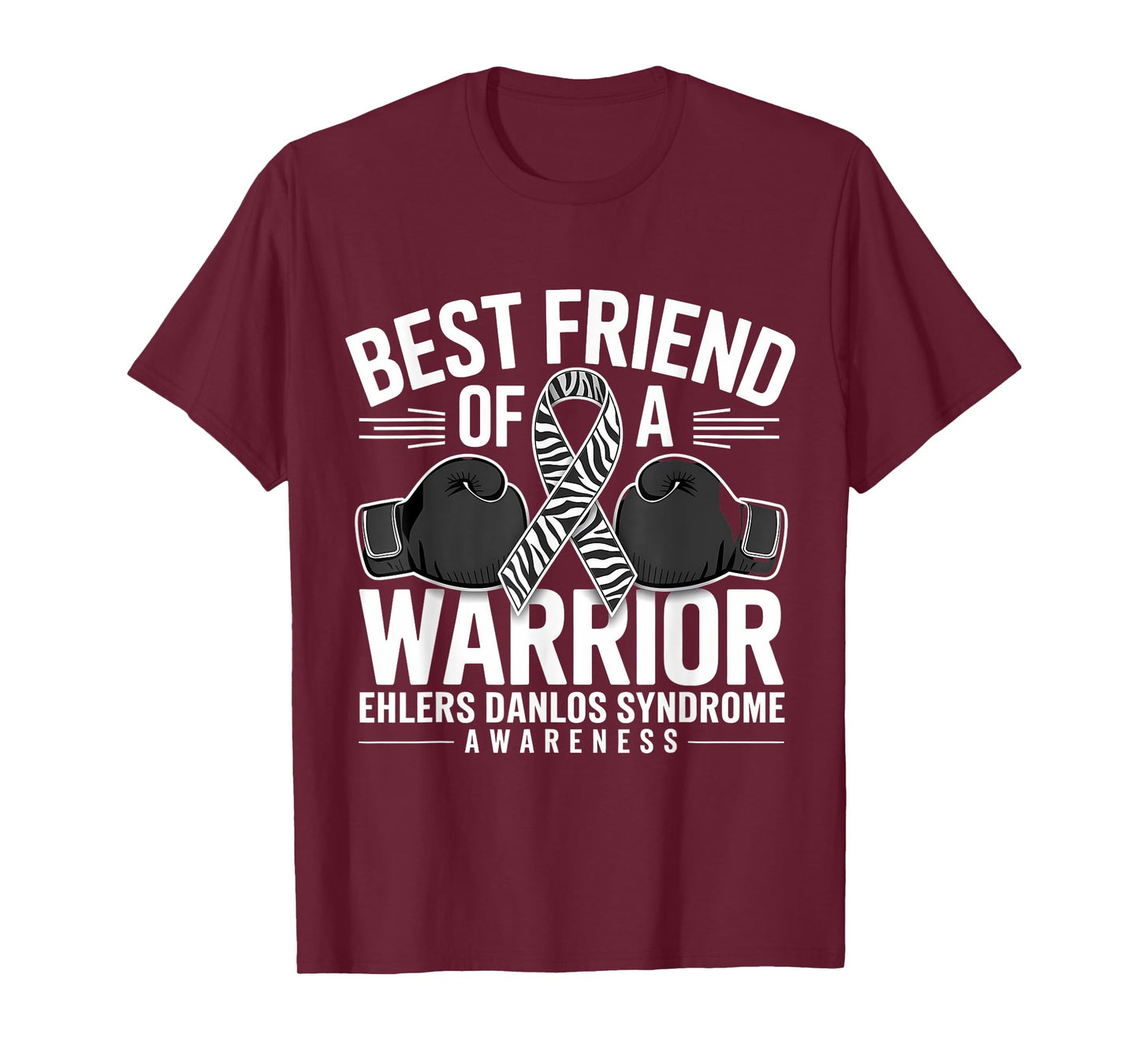 Ehlers Danlos Syndrome Best Friend Warrior EDS Awareness T-Shirt