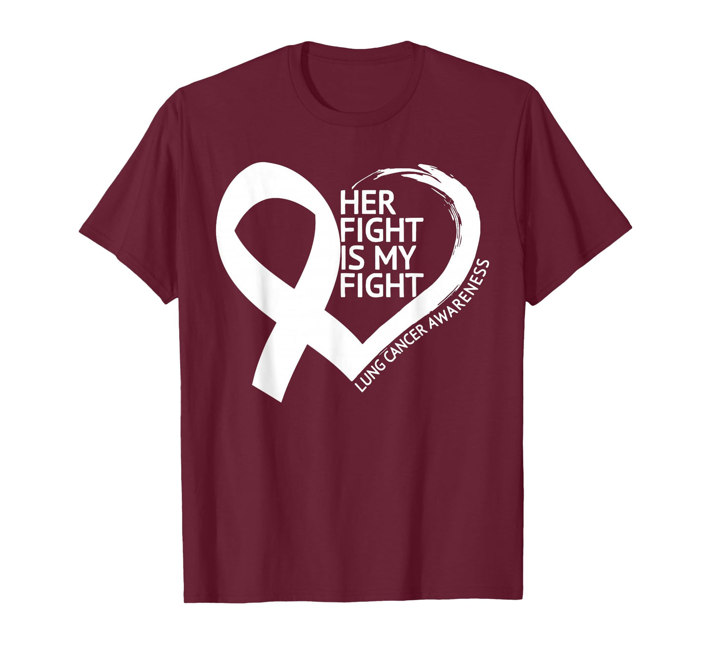 Her Fight is My Fight Lung Cancer Awareness Month T-Shirt