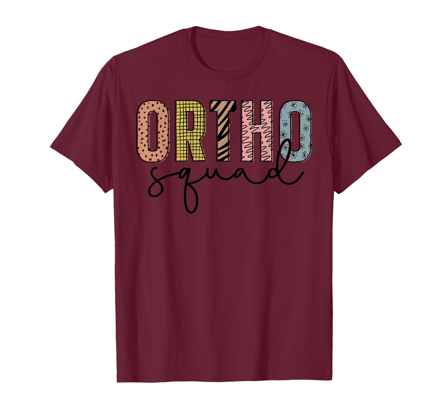Ortho Squad - Orthopedics Nurse Doctor Assistant Medical T-Shirt
