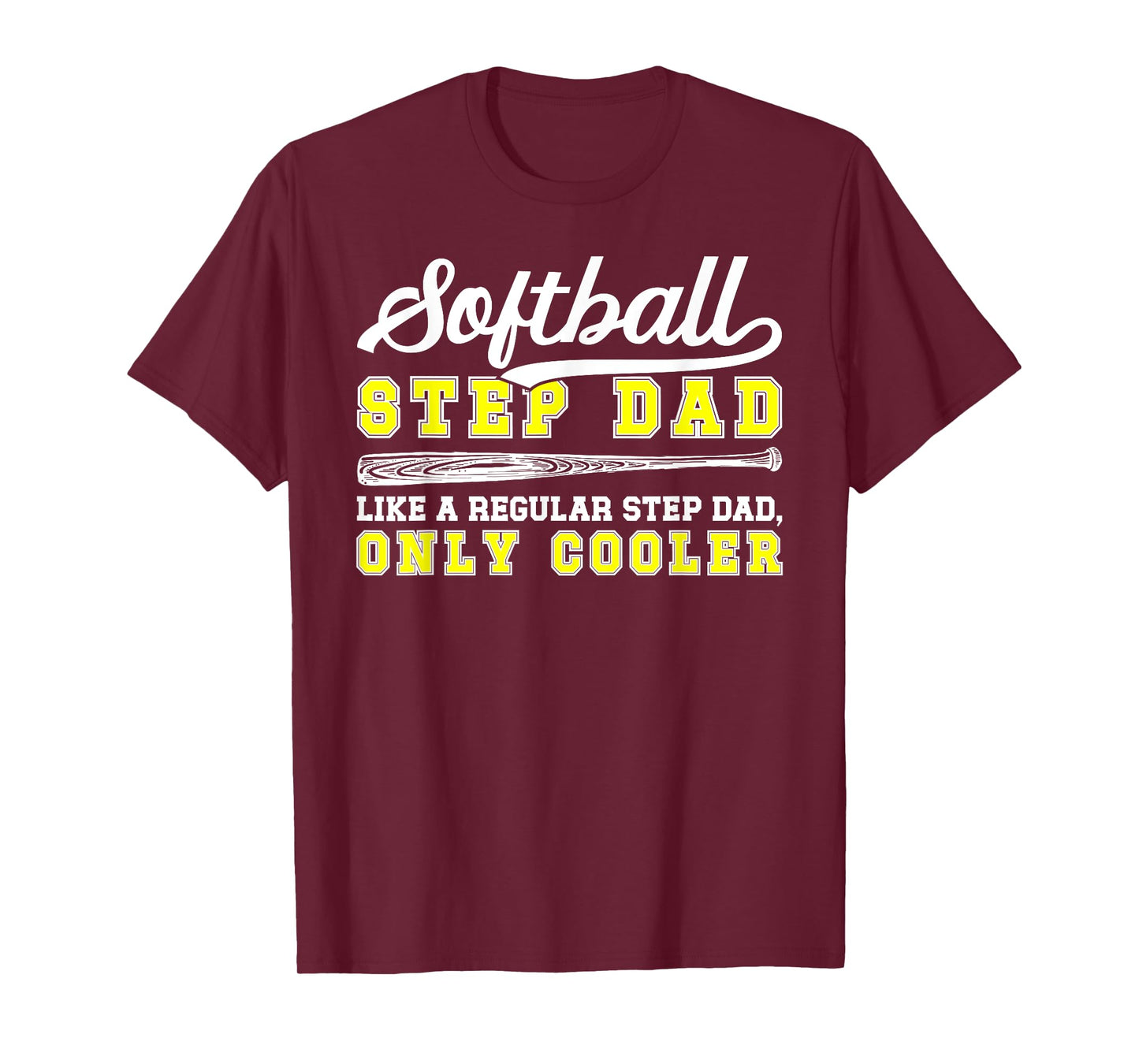 Cool Softball Step-Dad Of A Softball Player Stepfather T-Shirt
