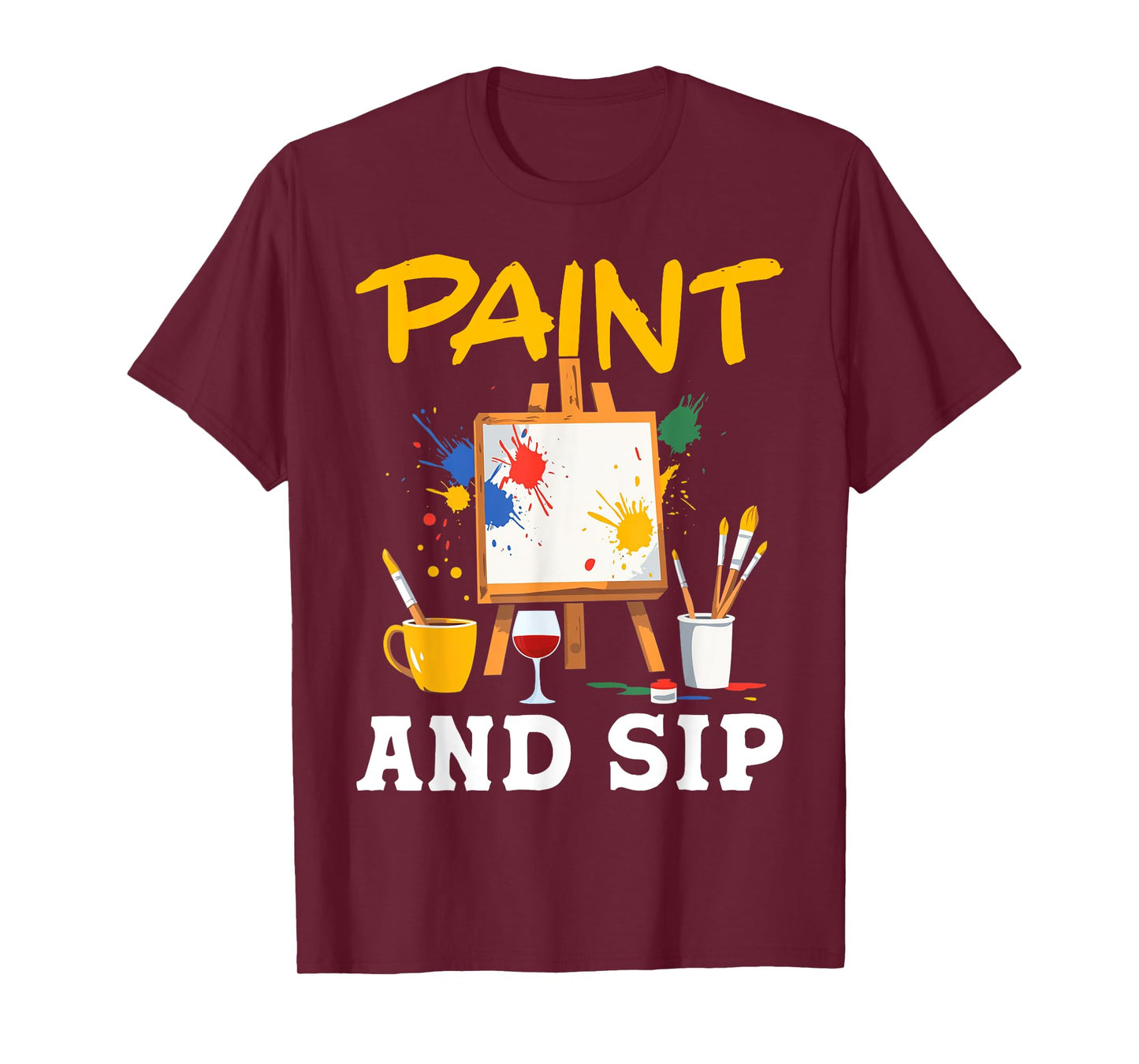 Paint And Sip Party Art Funny Wine Drinking Rainbow Painting T-Shirt