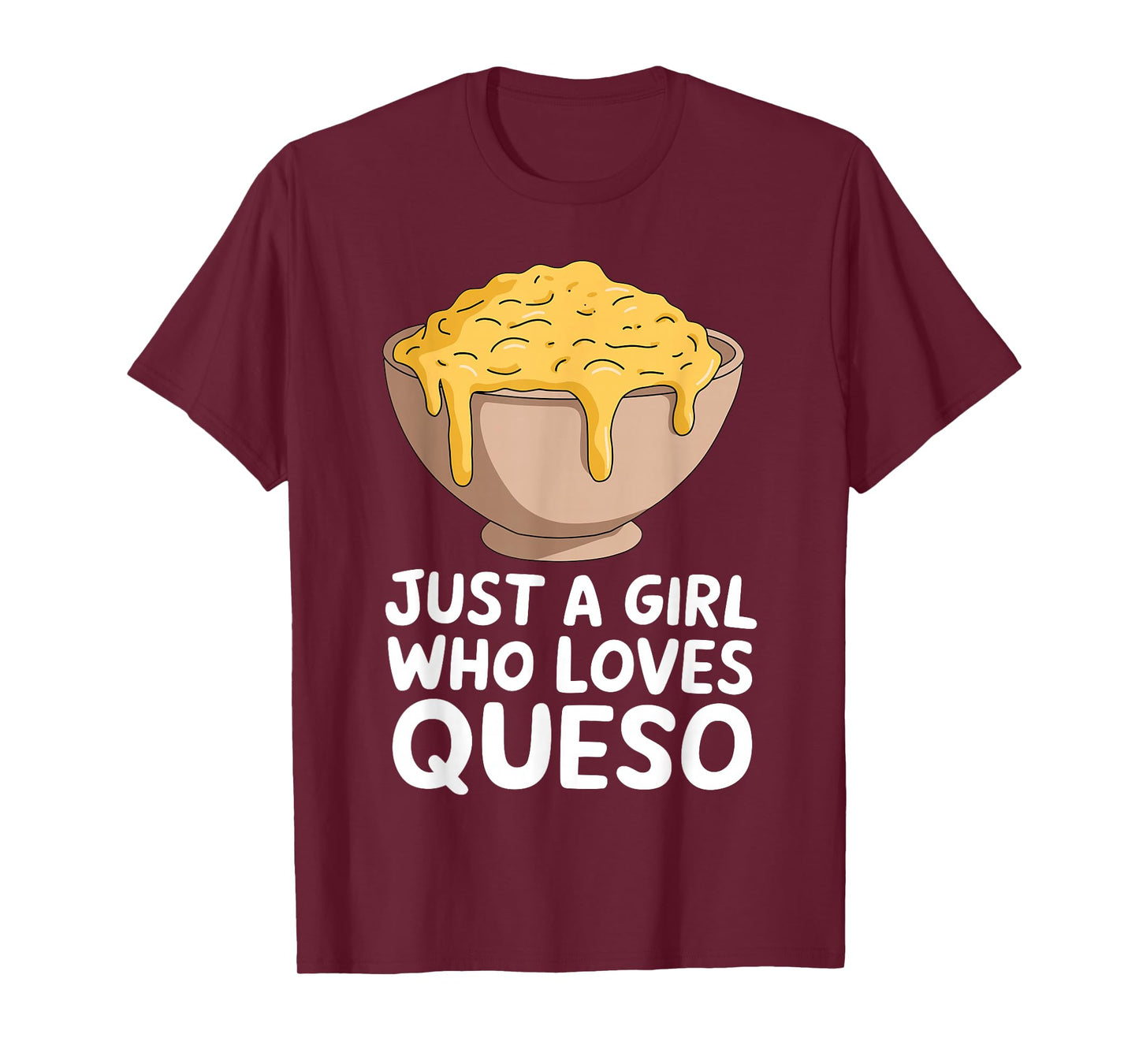 Cool Queso Art for Girls Women Cheese Chips & Queso Lovers T-Shirt
