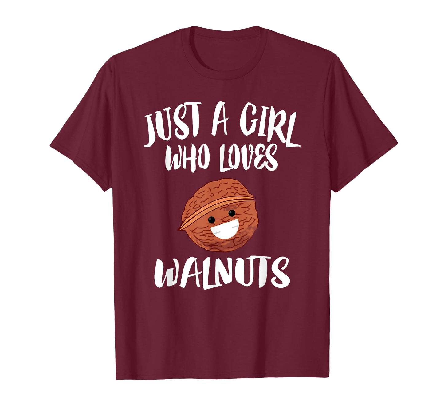 Just A Girl Who Loves Walnuts T-Shirt