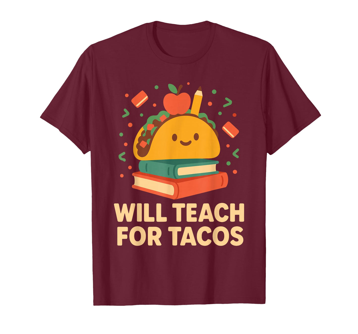 Funny Teacher Taco Tuesday Foodie Classroom Humor T-Shirt