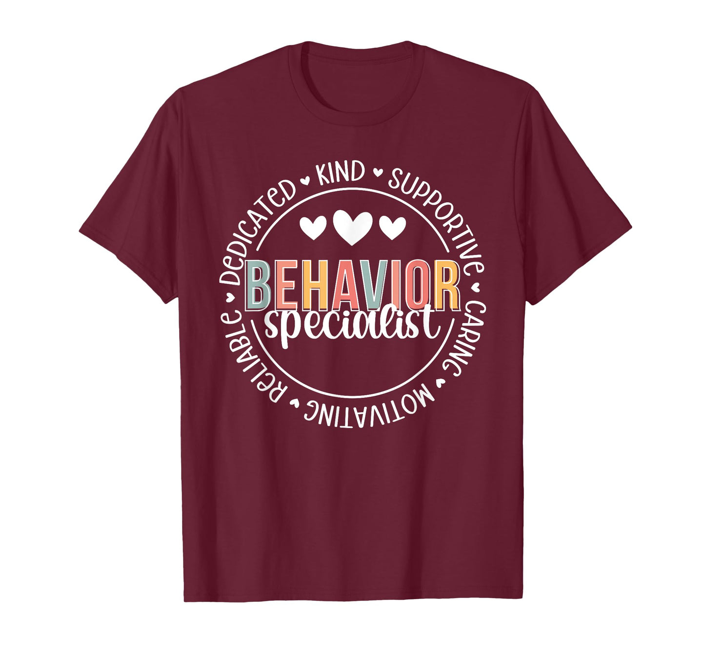 Behavior Specialist Appreciation Behavior Specialist T-Shirt
