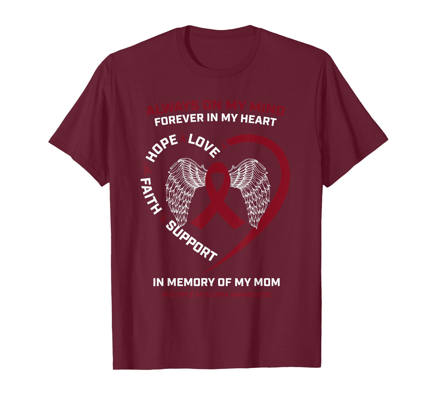 Cancer Mother In Memory Of Mom Multiple Myeloma Awareness T-Shirt