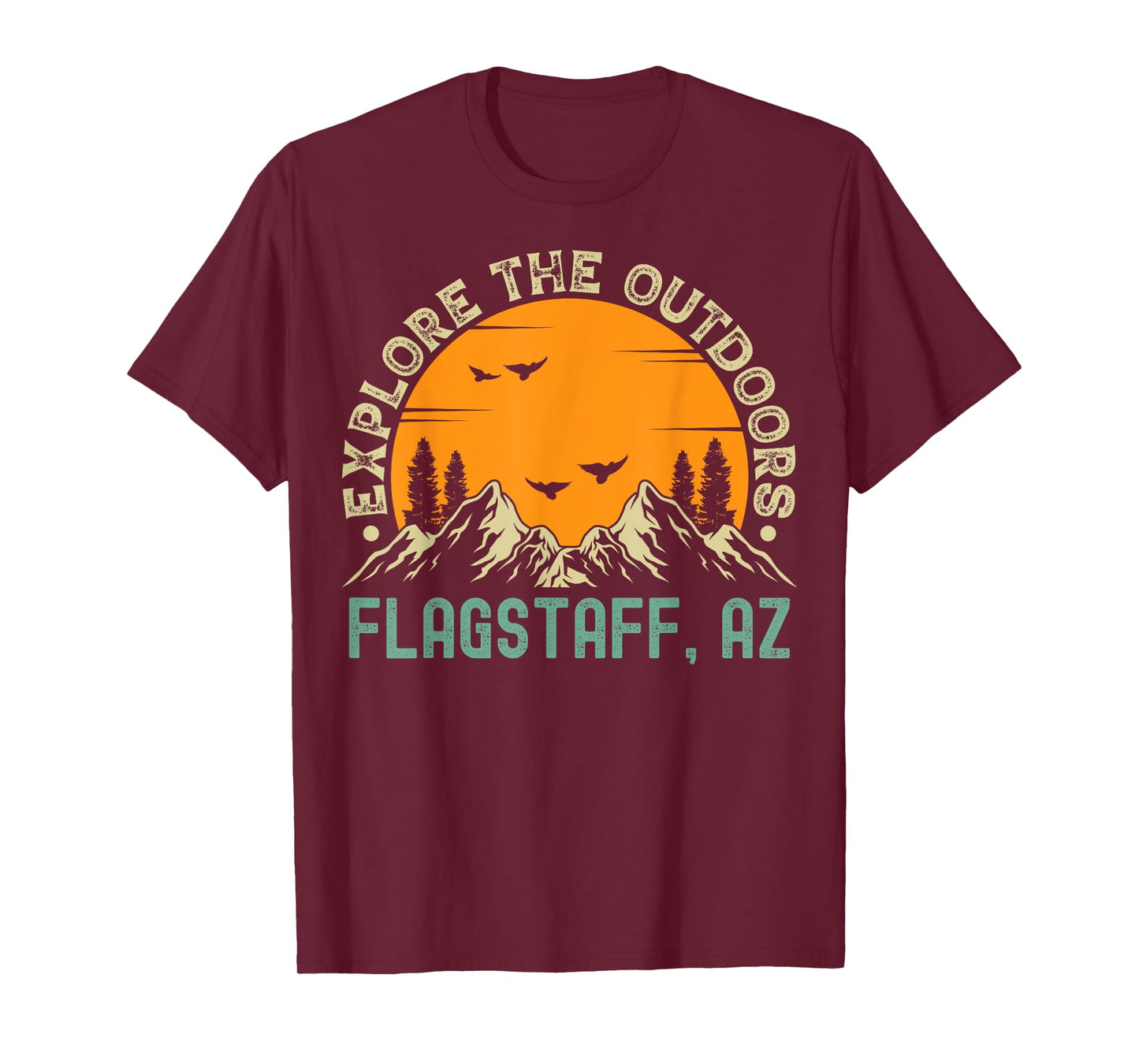 Flagstaff, Arizona - Explore The Outdoors T-Shirt