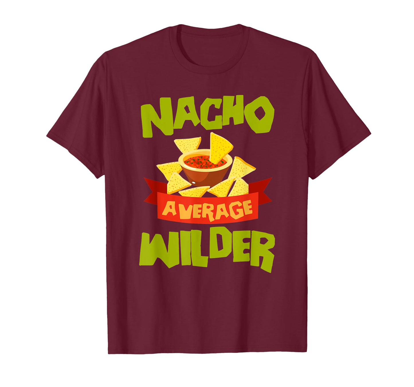 NACHO AVERAGE WILDER Funny Birthday Personalized Surname T-Shirt