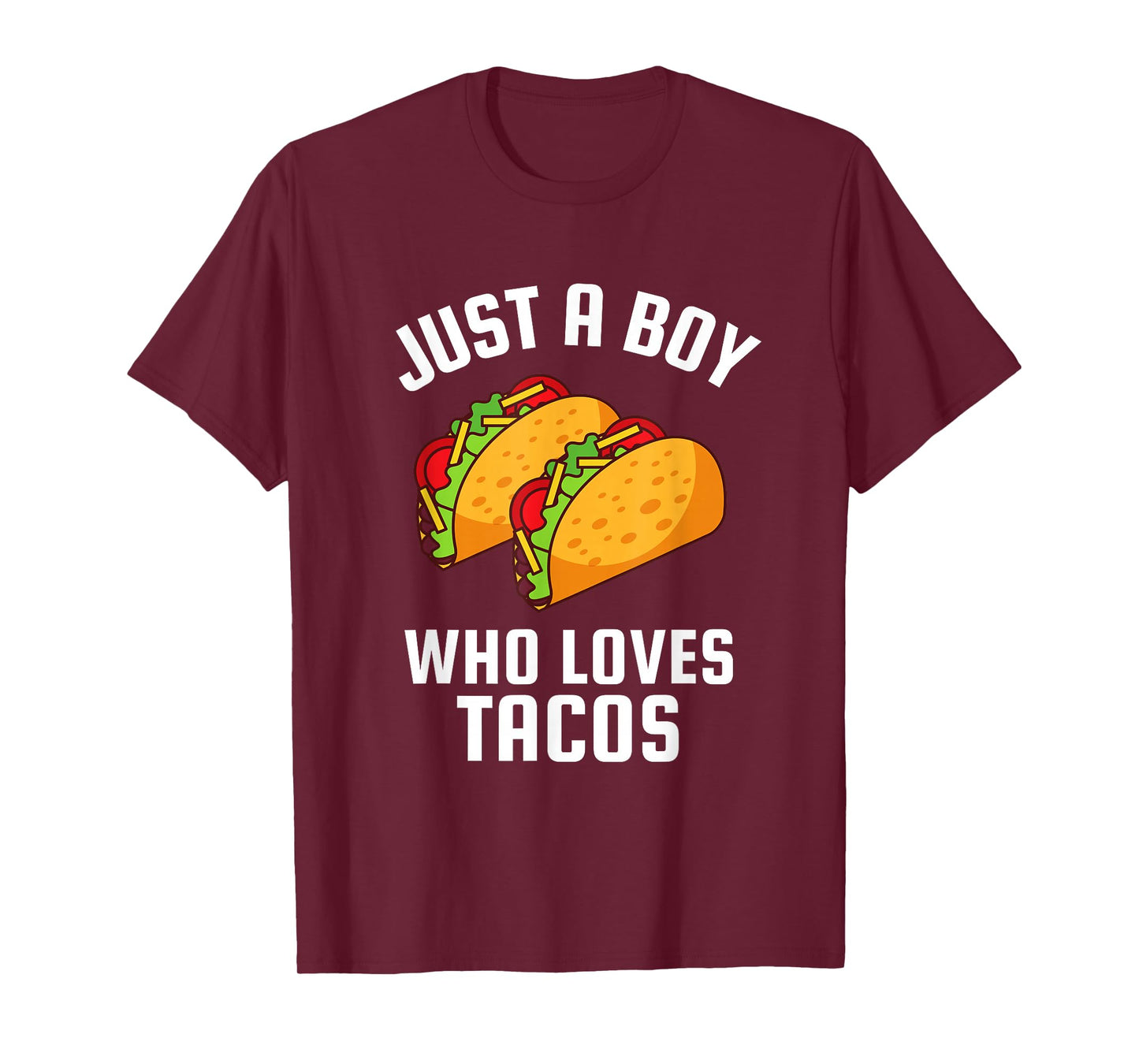 Just A Boy Who Loves Tacos T-Shirt