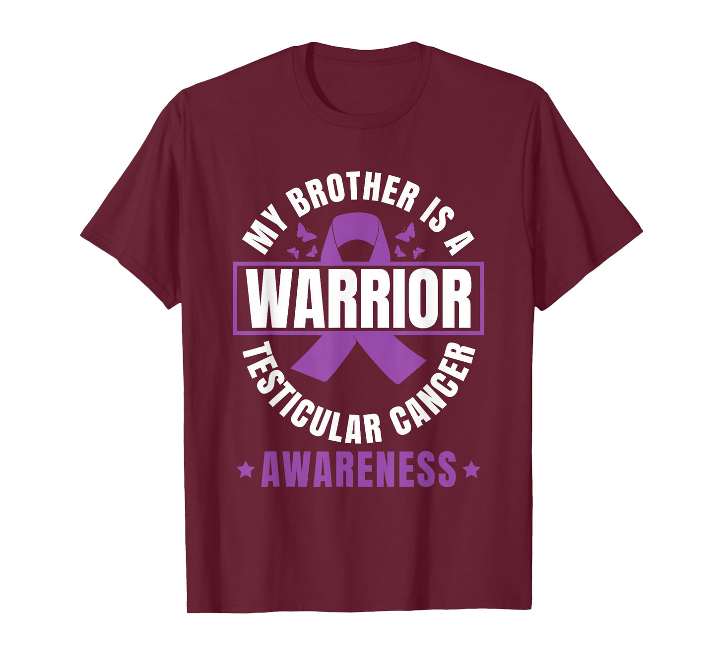 My Brother Is A Warrior Testicular Cancer Awareness Family T-Shirt