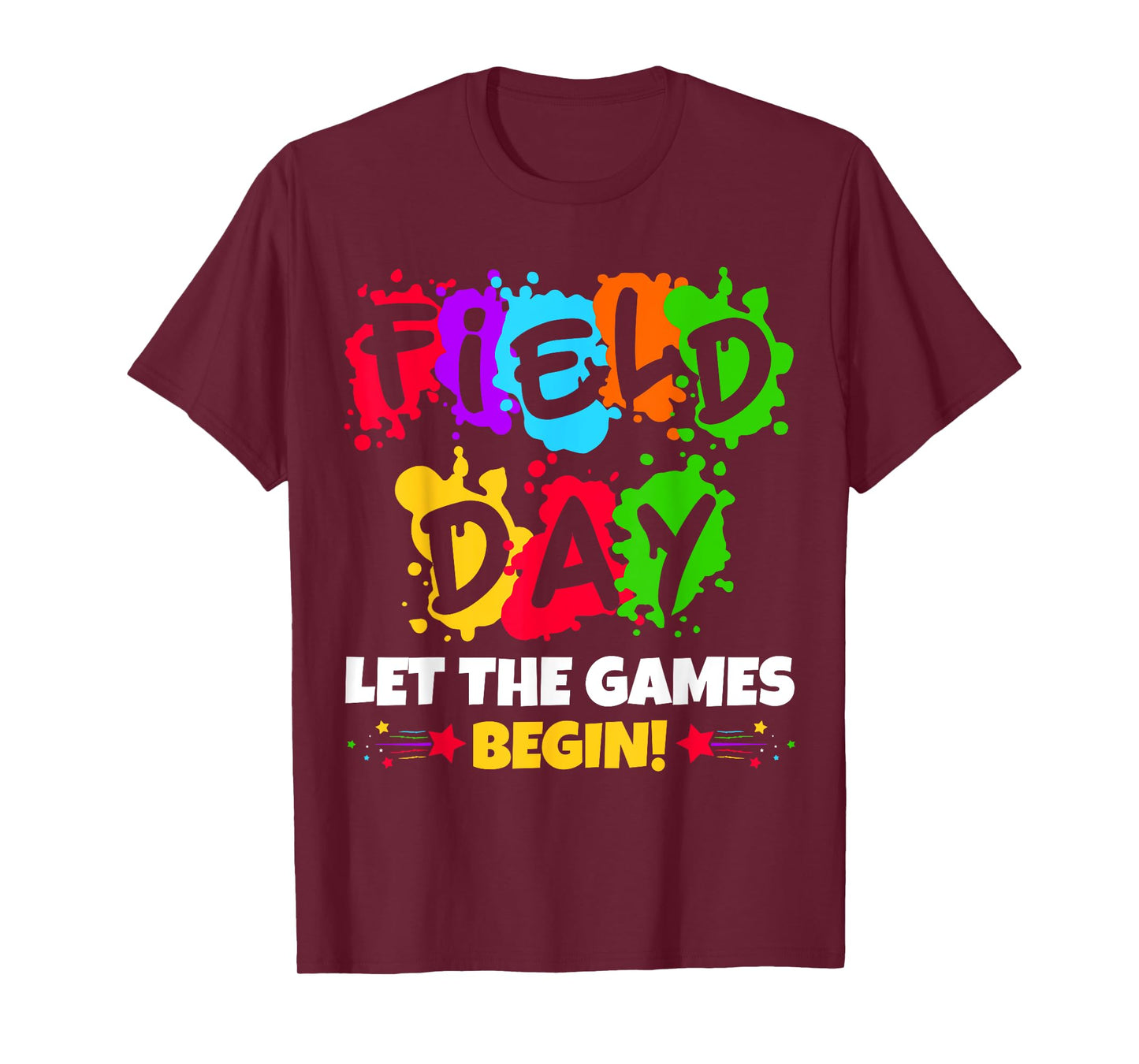 Field Day Fun Day For Teacher Kids Let The Games Begin T-Shirt