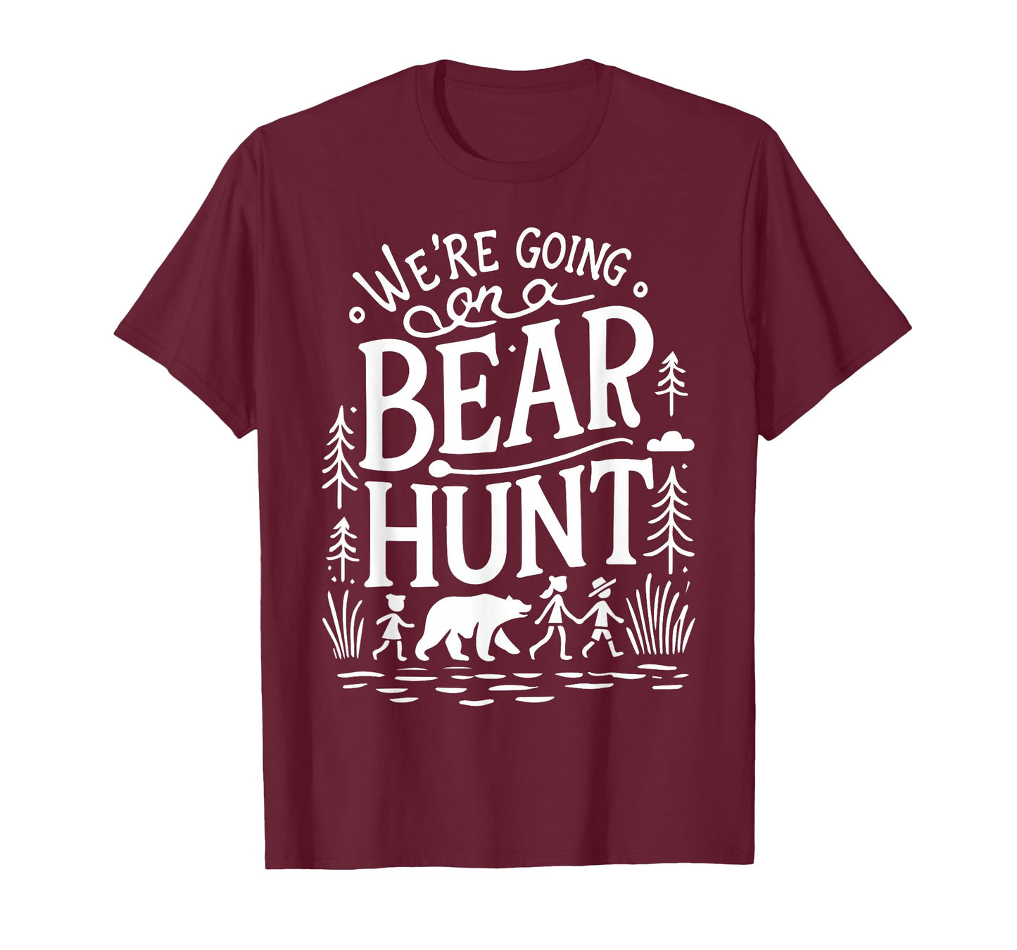 We're Going on a Bear Hunt Whimsical Design T-Shirt