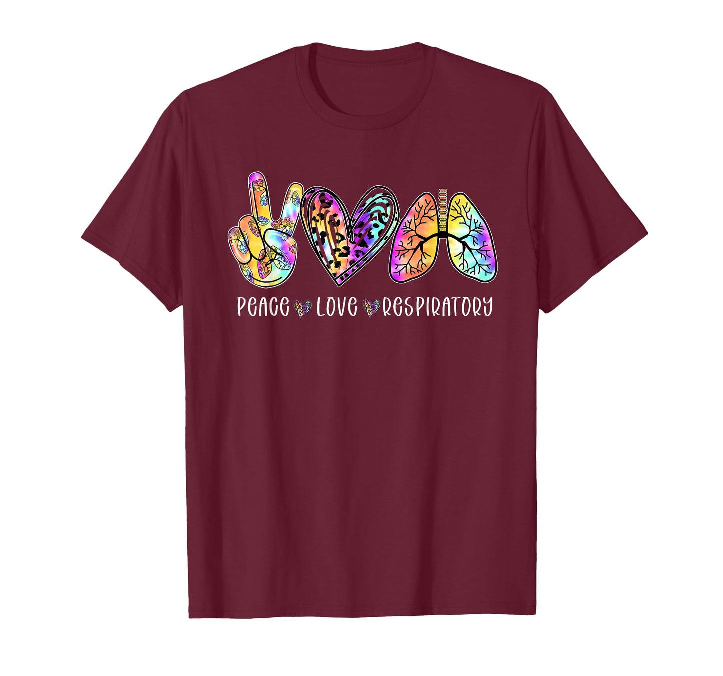 Peace Love Respiratory Therapist Respiratory Therapy T-Shirt