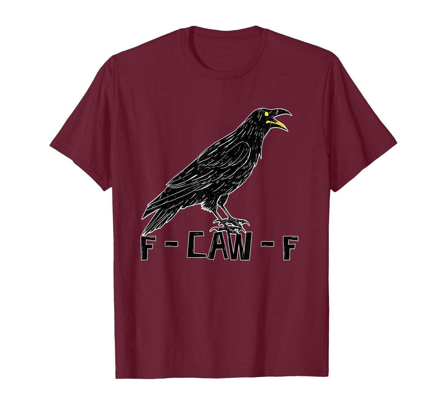 Black Crow, F-Caw-F Funny Black Bird Moon Gothic Adult Humor T-Shirt