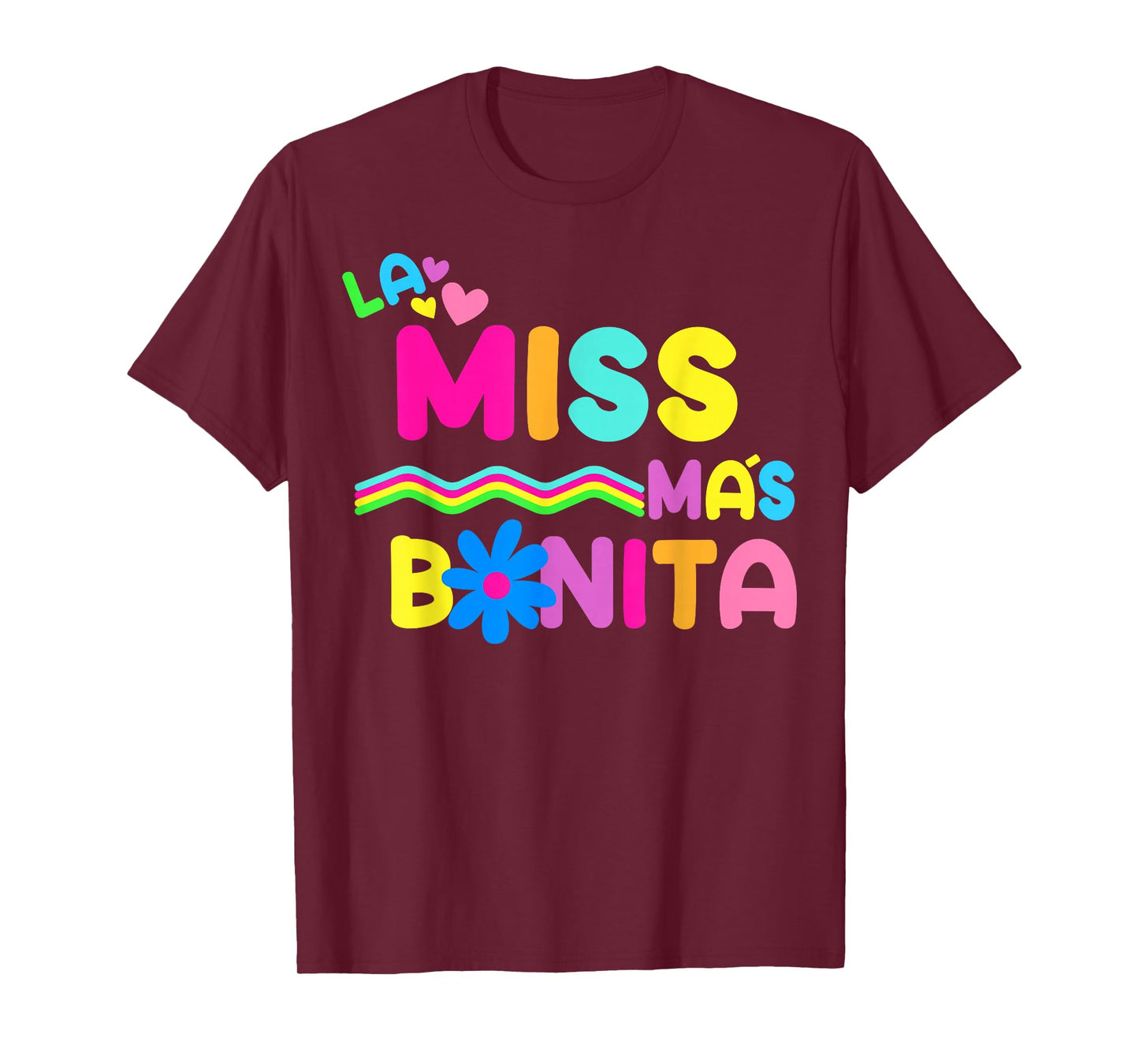 La Miss Mas Bonita T-Shirt