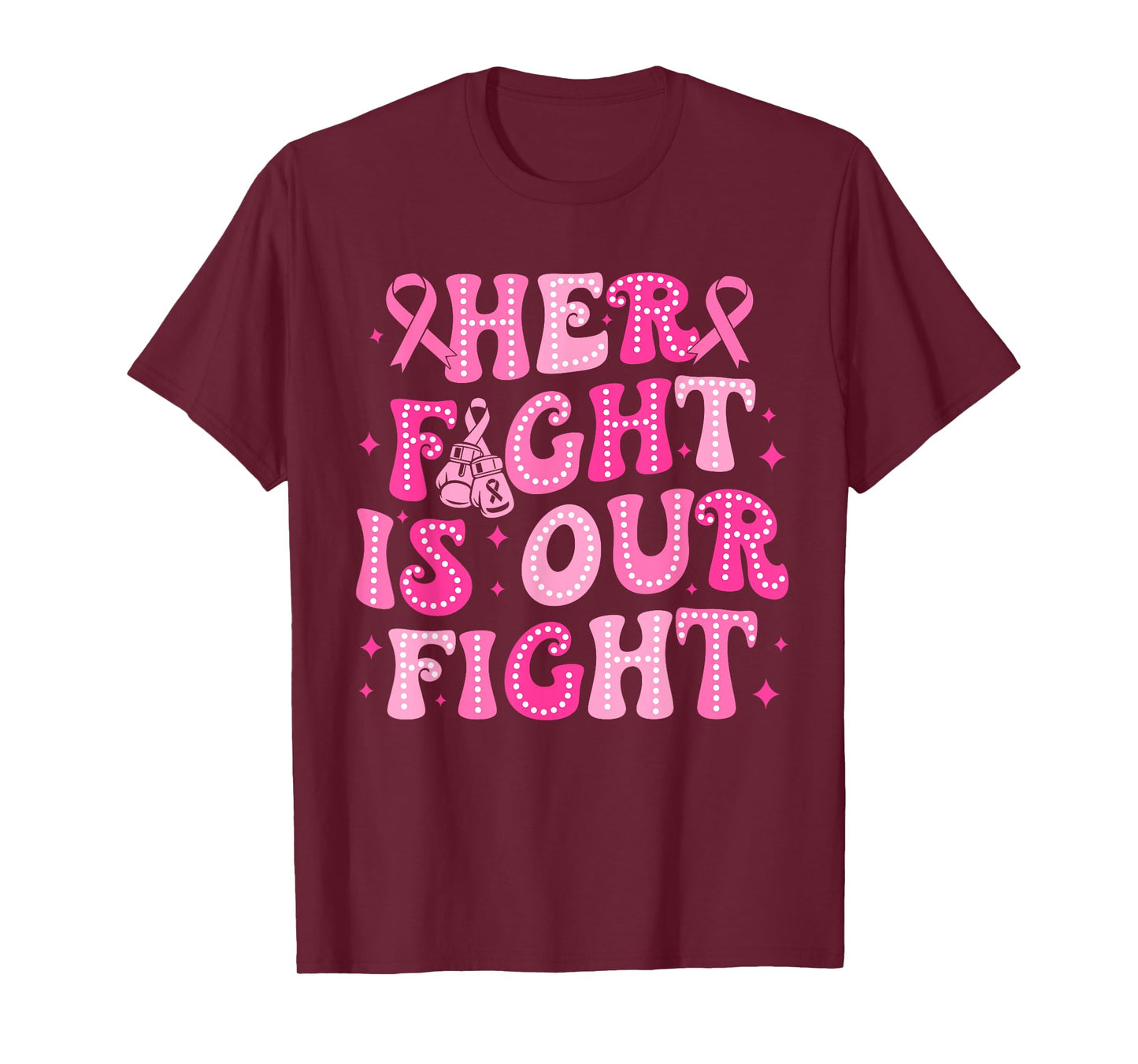 Breast Cancer Her Fight is Our Fight Boxing Gloves Womens T-Shirt
