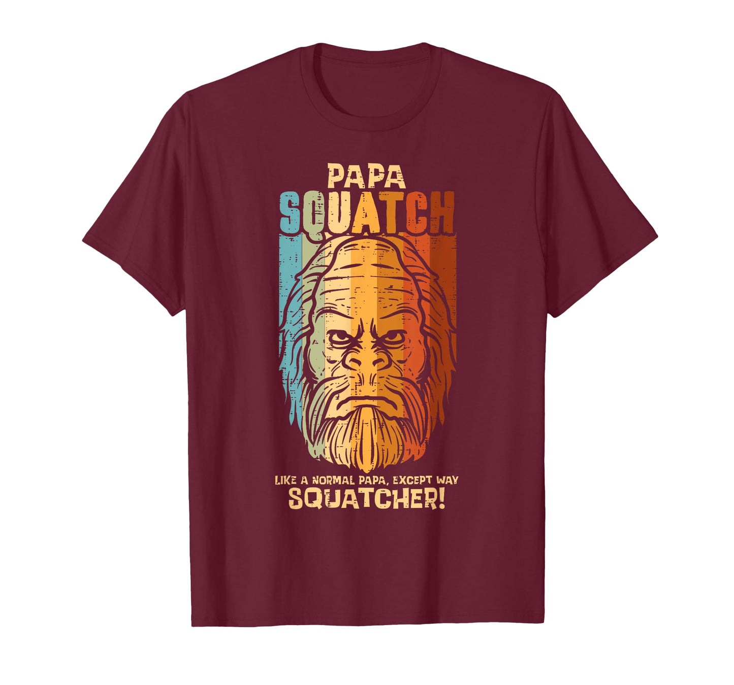Papa Squatch Normal Except Squatcher Fathers Day Bigfoot Dad T-Shirt