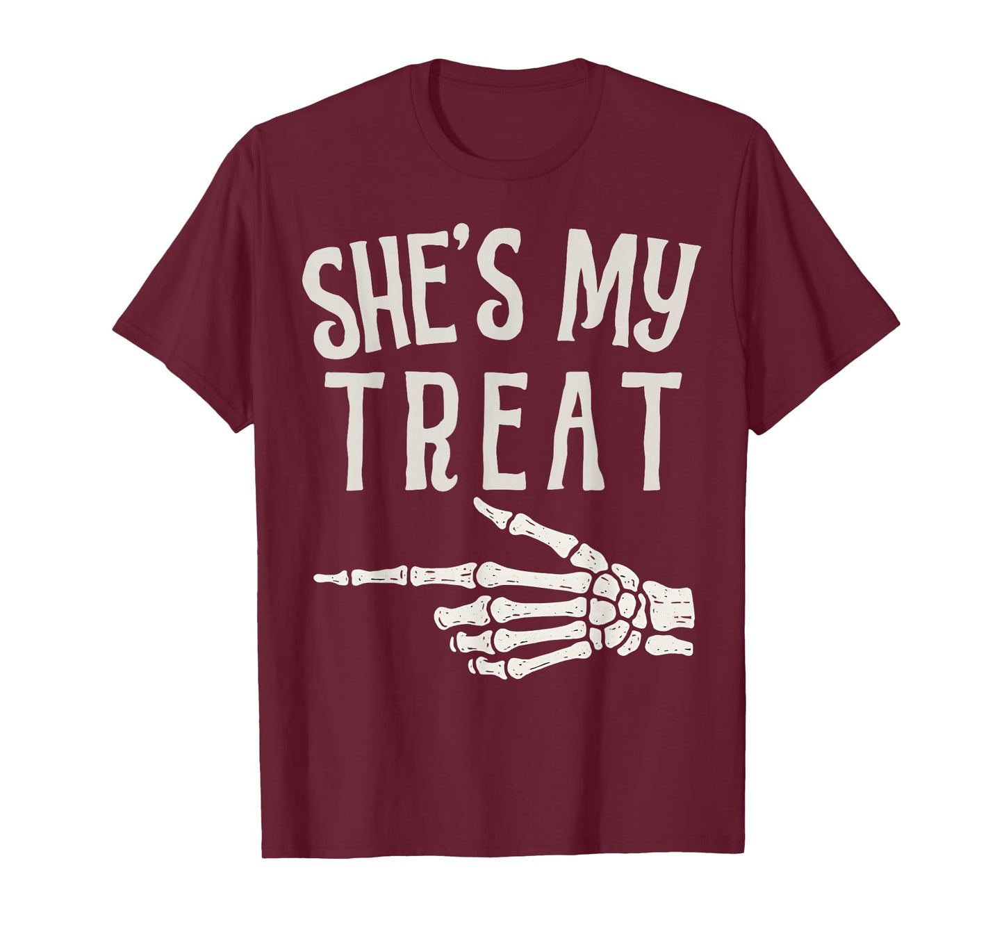 She's My Treat Skeleton Hand Funny Matching Halloween Couple T-Shirt