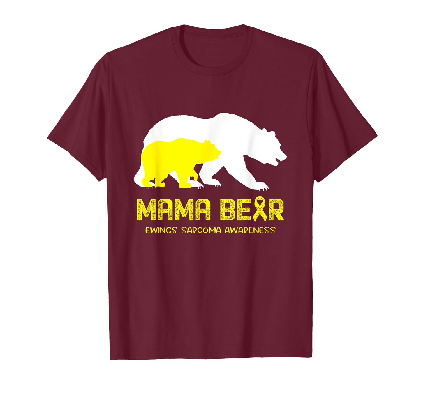 Mama Bear Ewings Sarcoma Awareness Shirt For Women Men T-Shirt
