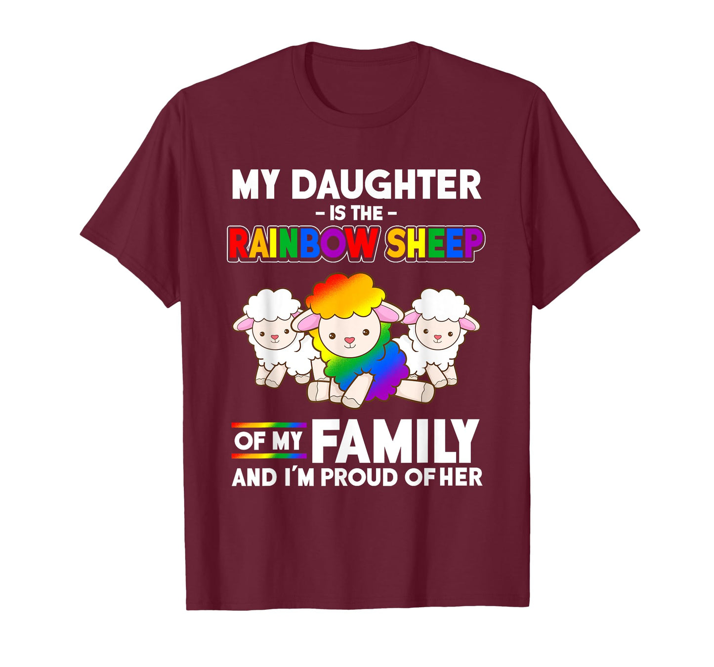 My Daughter is a Gay Pride Month Rainbow Sheep T-Shirt