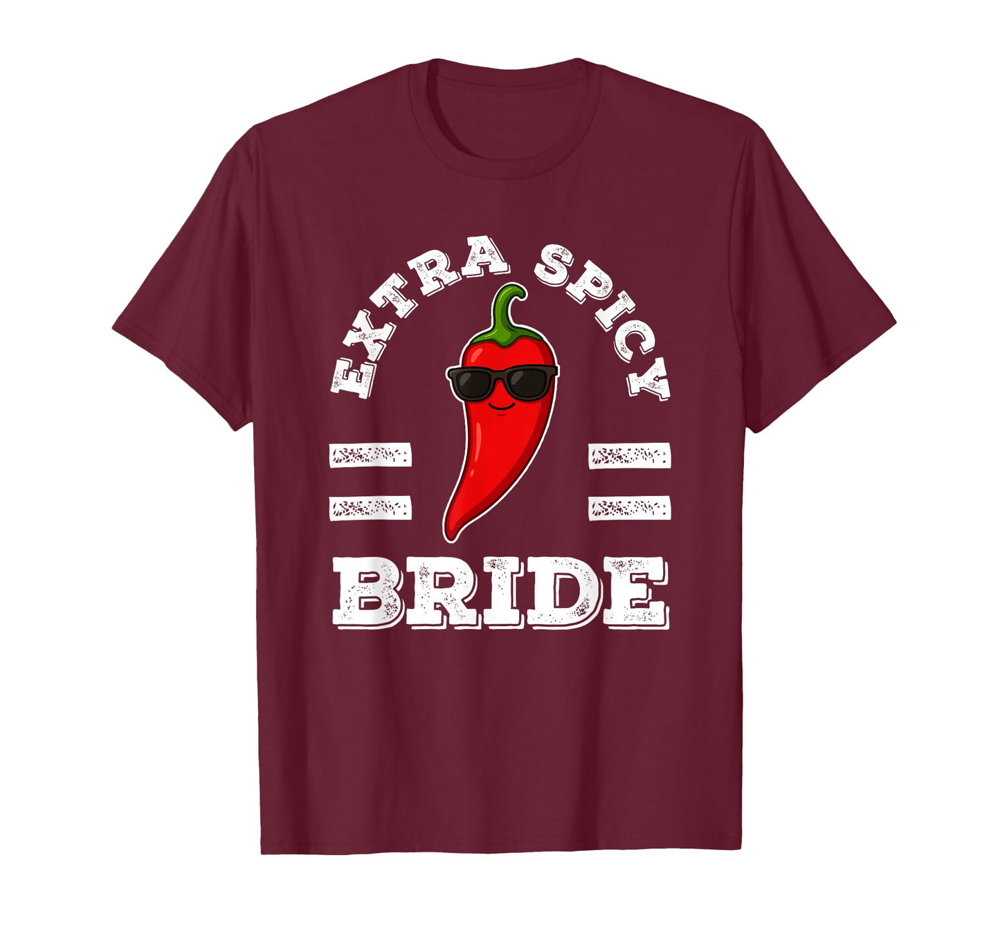 Womens Extra Spicy Bride Foodie Humor Hot Chili Pepper Pun T-Shirt