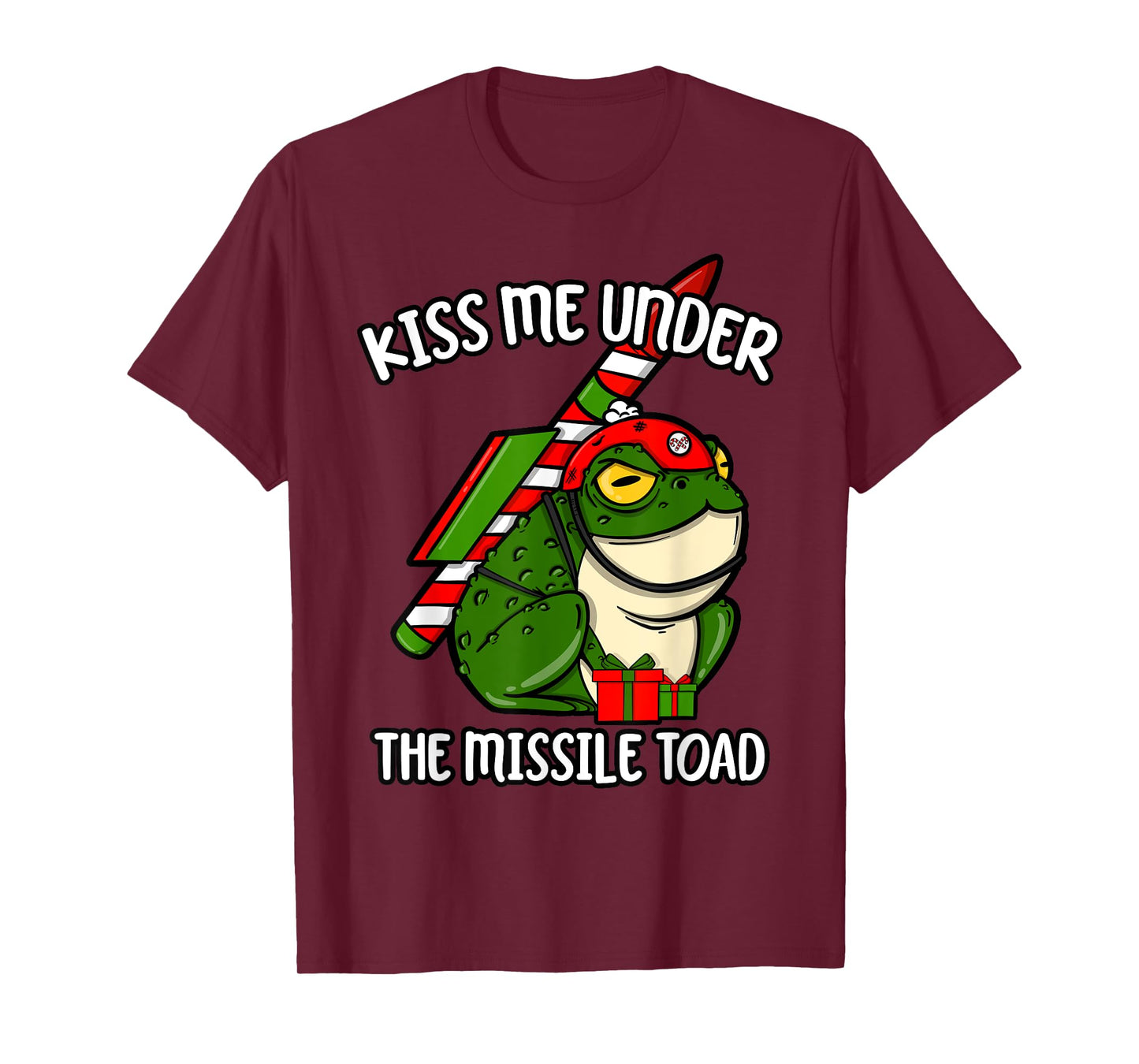 Kiss Me Under The Missile Toad Funny Christmas Holiday Joke T-Shirt