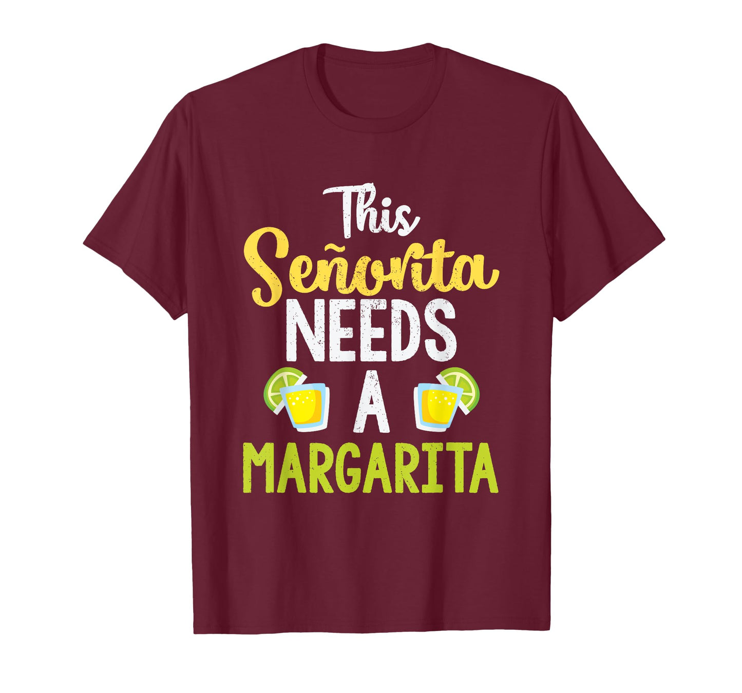This Senorita Needs A Margarita T-Shirt Funny Drinking Shirt T-Shirt