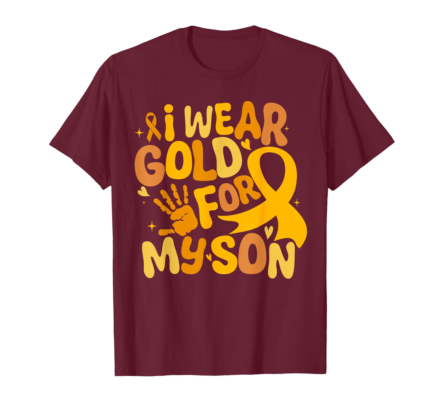 I Wear Gold For My Son Cancer Awareness T-Shirt