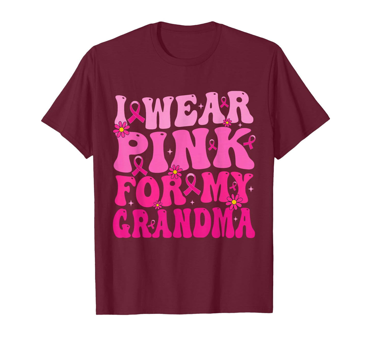 I Wear Pink for My Grandma Breast Cancer Support Squad Women T-Shirt