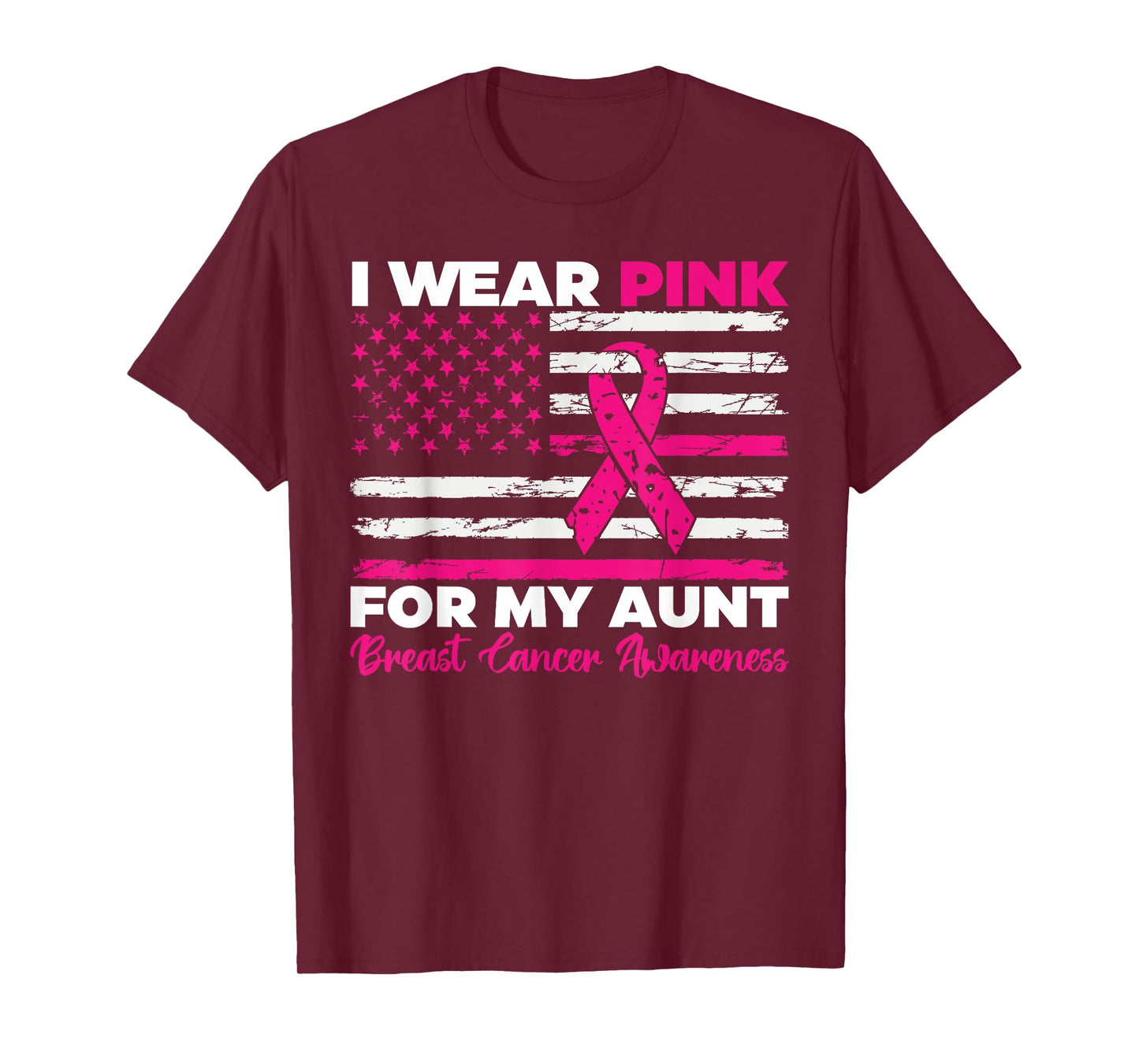 I Wear Pink For My Aunt Breast Cancer Awareness Us Flag T-Shirt