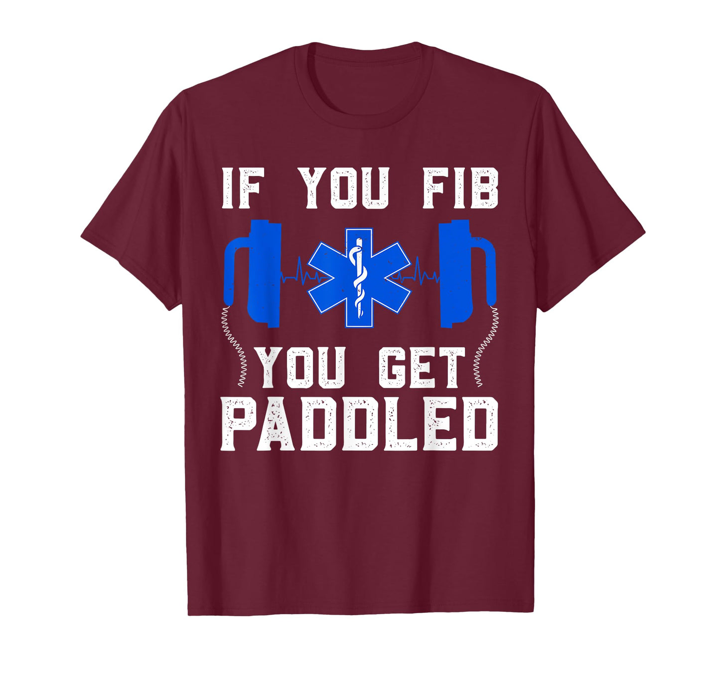 Funny Paramedic For Men Women FIB EMT ER ICU Nurse Medical T-Shirt